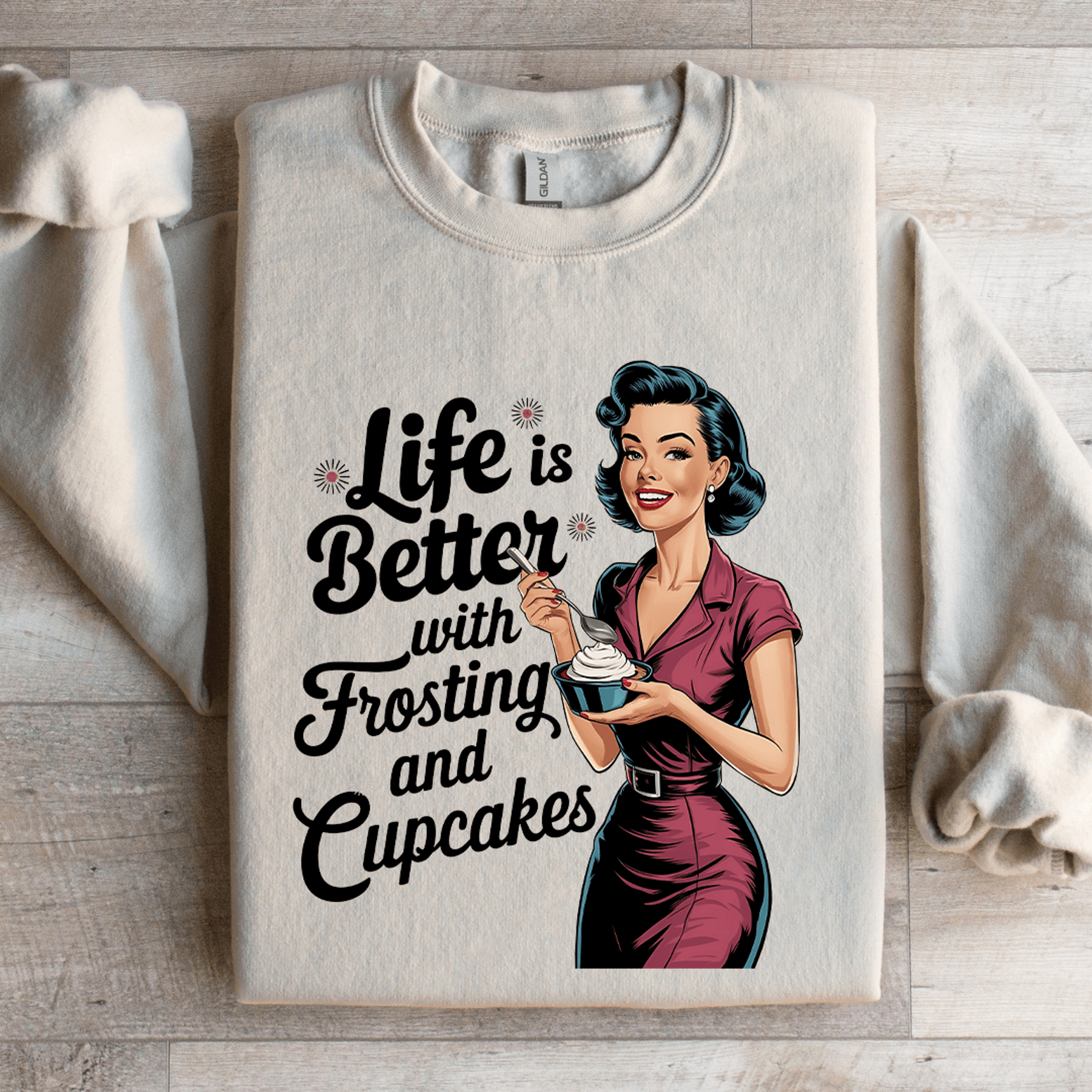 life is better with frosting and cupcakes sweatshirt