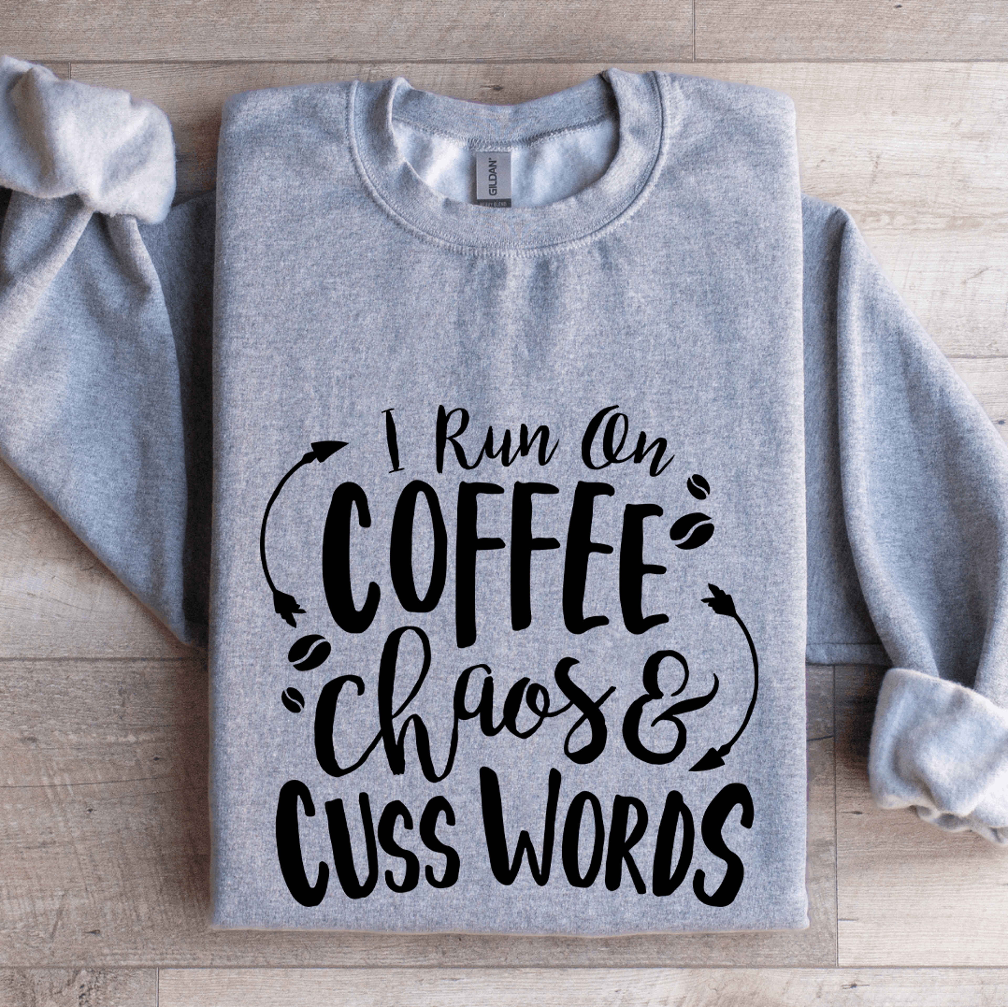 I Run On Coffee Chaos And Cuss Words Sweatshirt 2