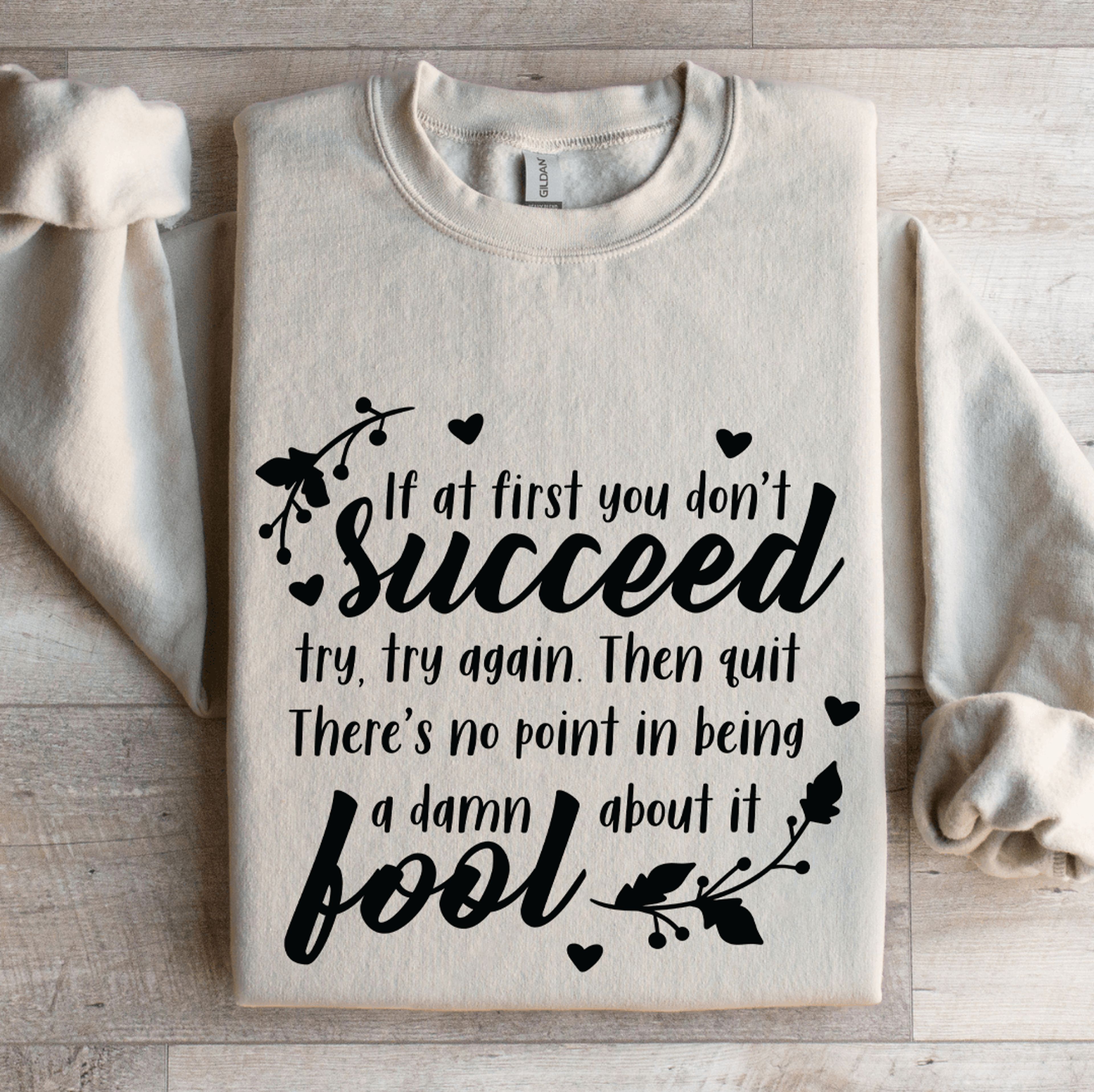 If At First You Dont Succeed Sweatshirt 4
