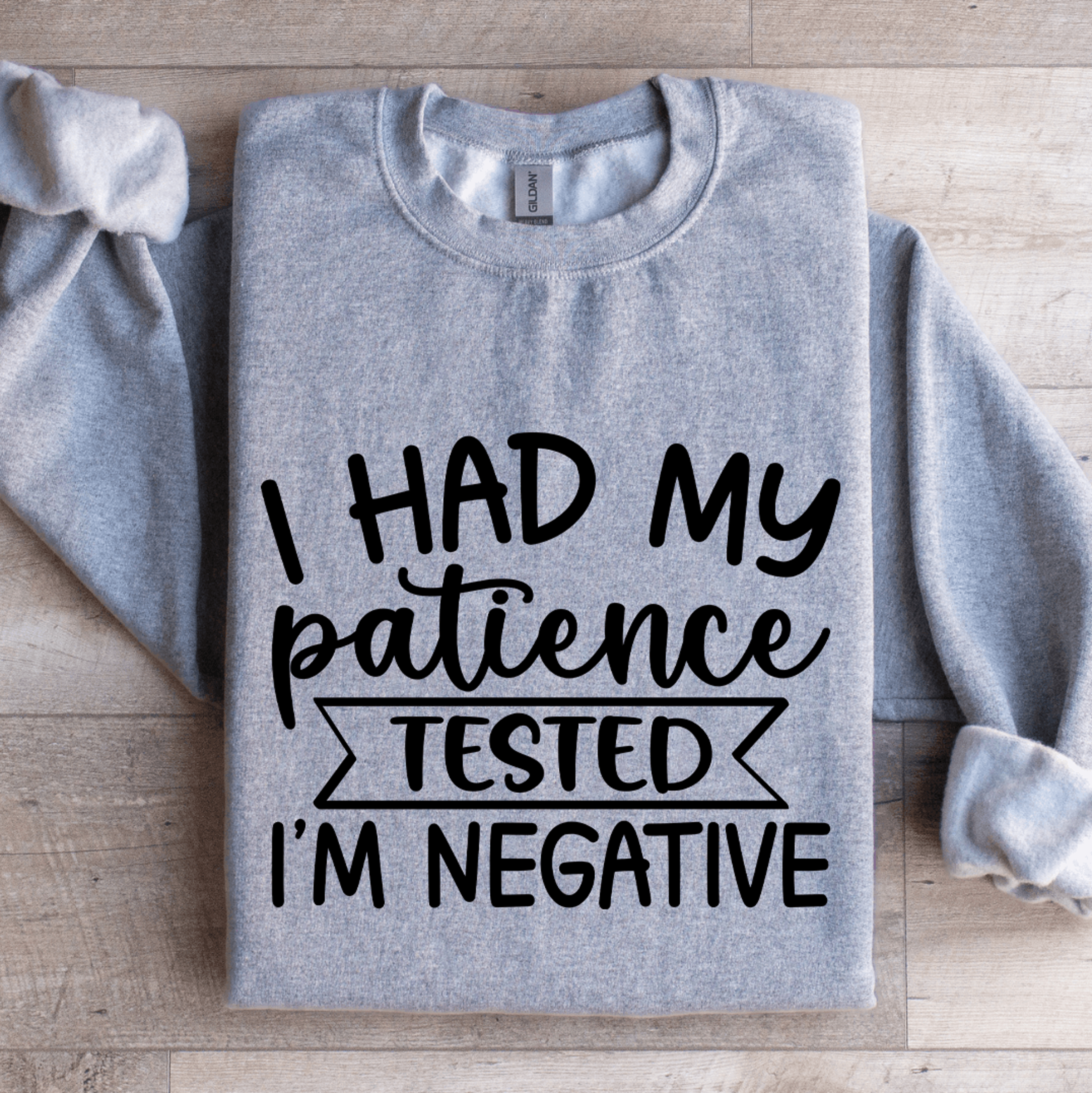 I Had My Patience Tested Sweatshirt 2