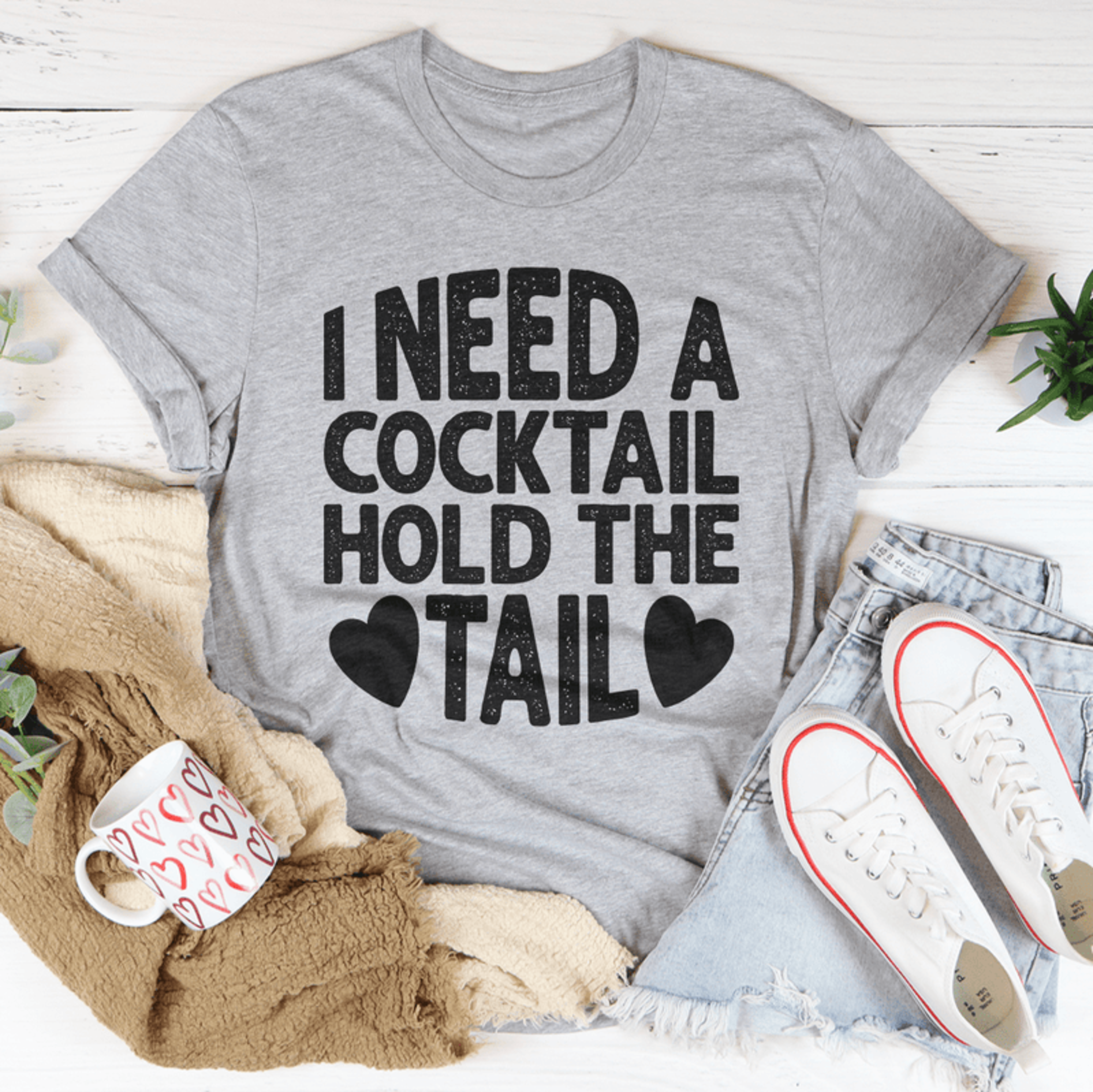 i need a cocktail hold the tail tee