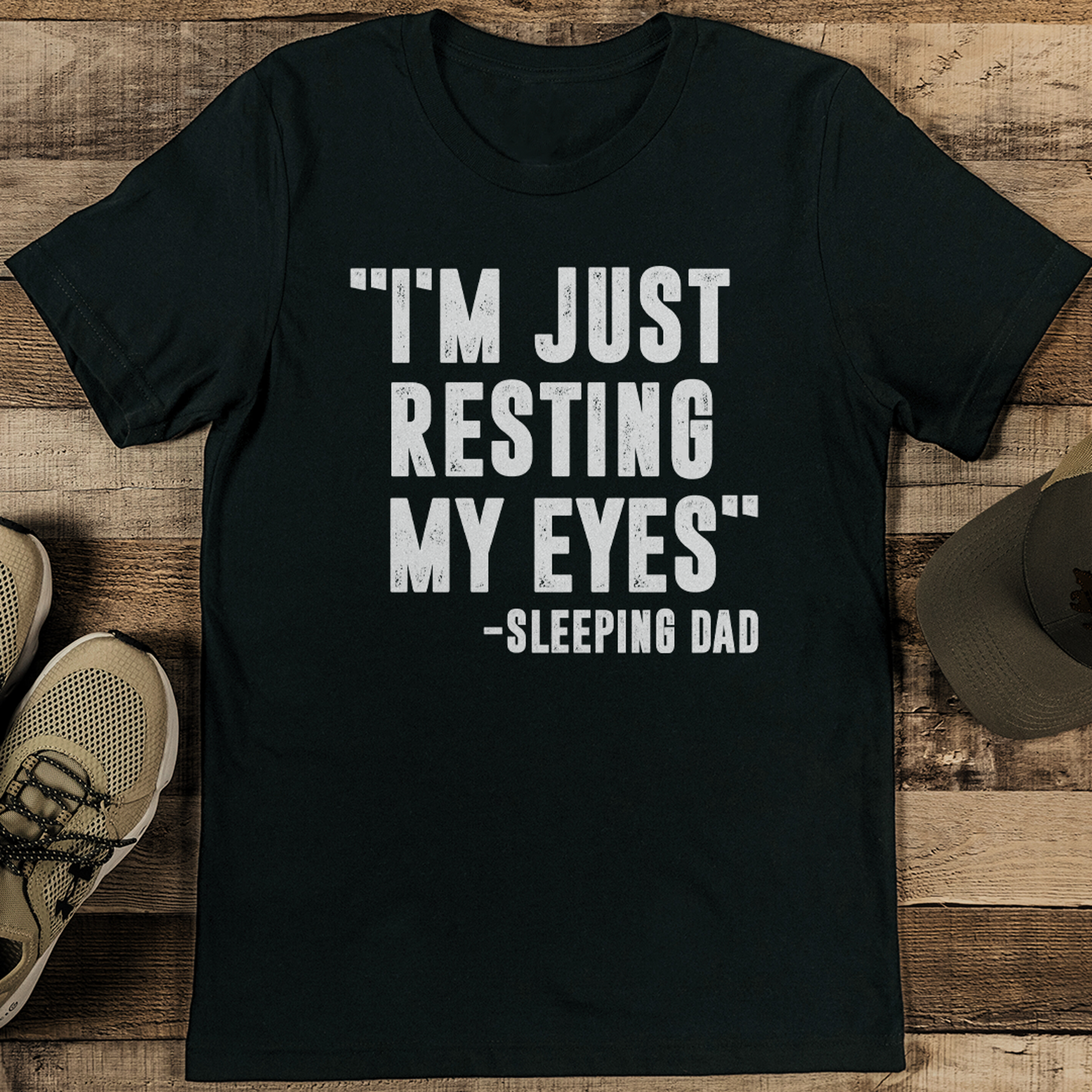 i'm just resting my eyes-sleeping dad tee