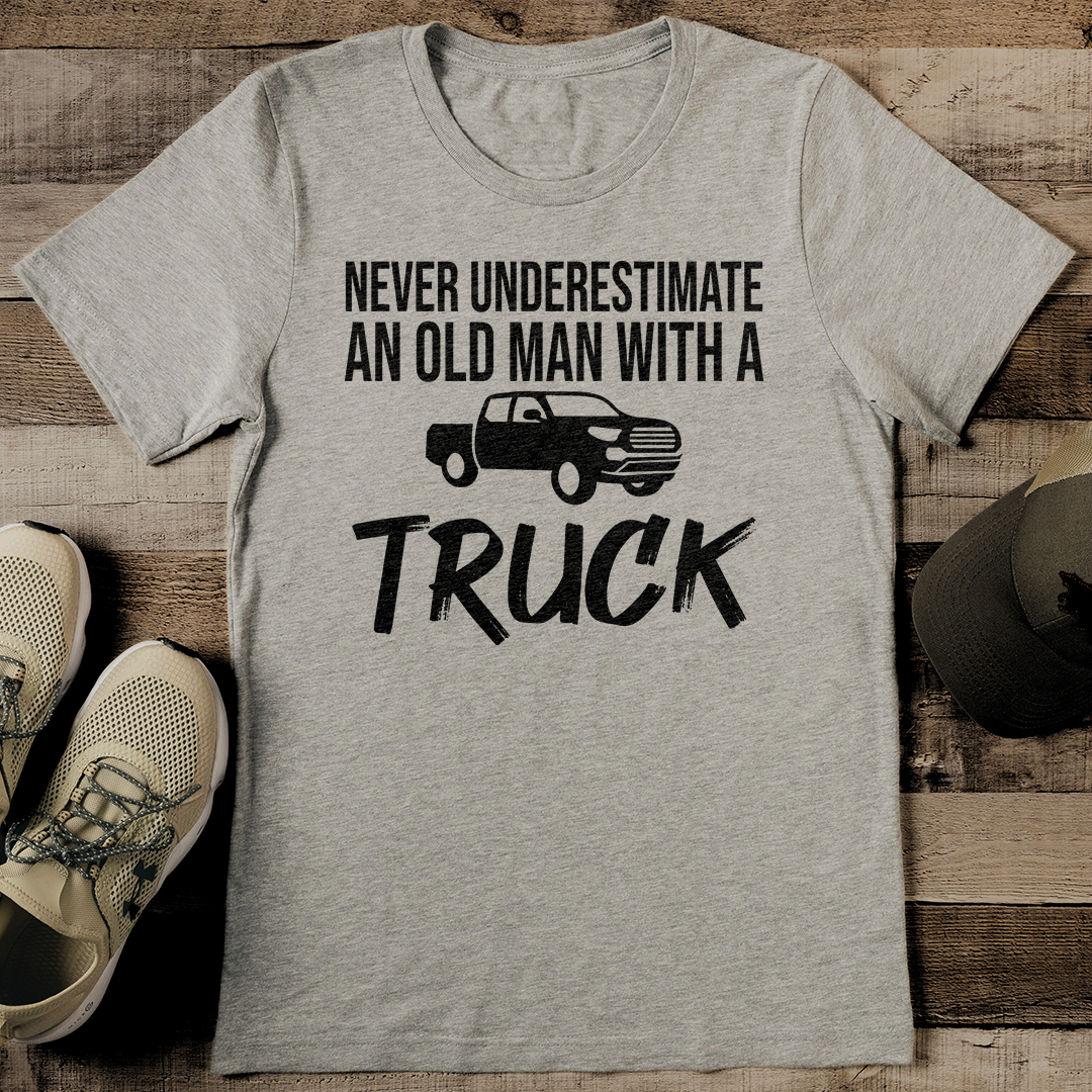 never underestimate an old man with a truck tee