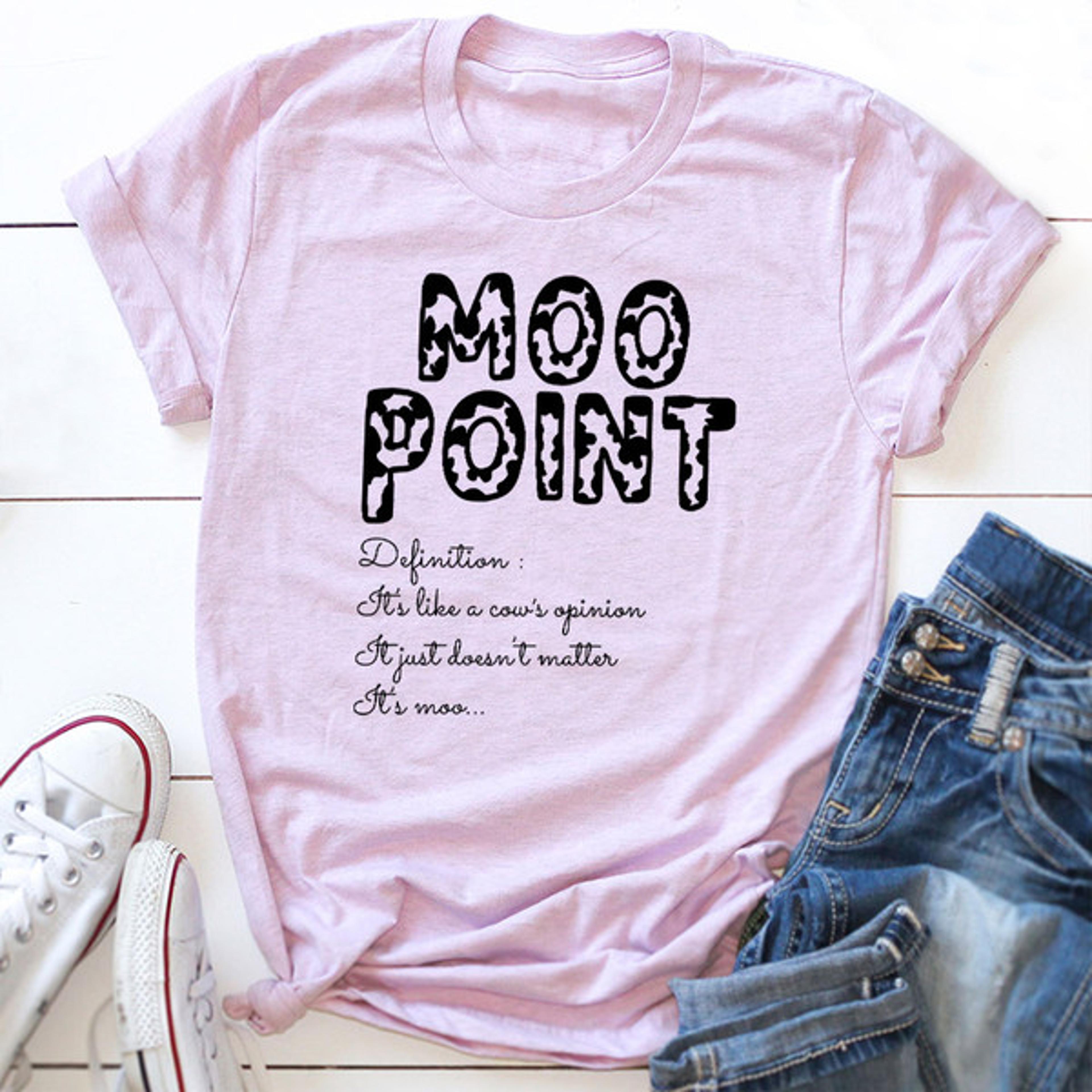 moo point t-shirt