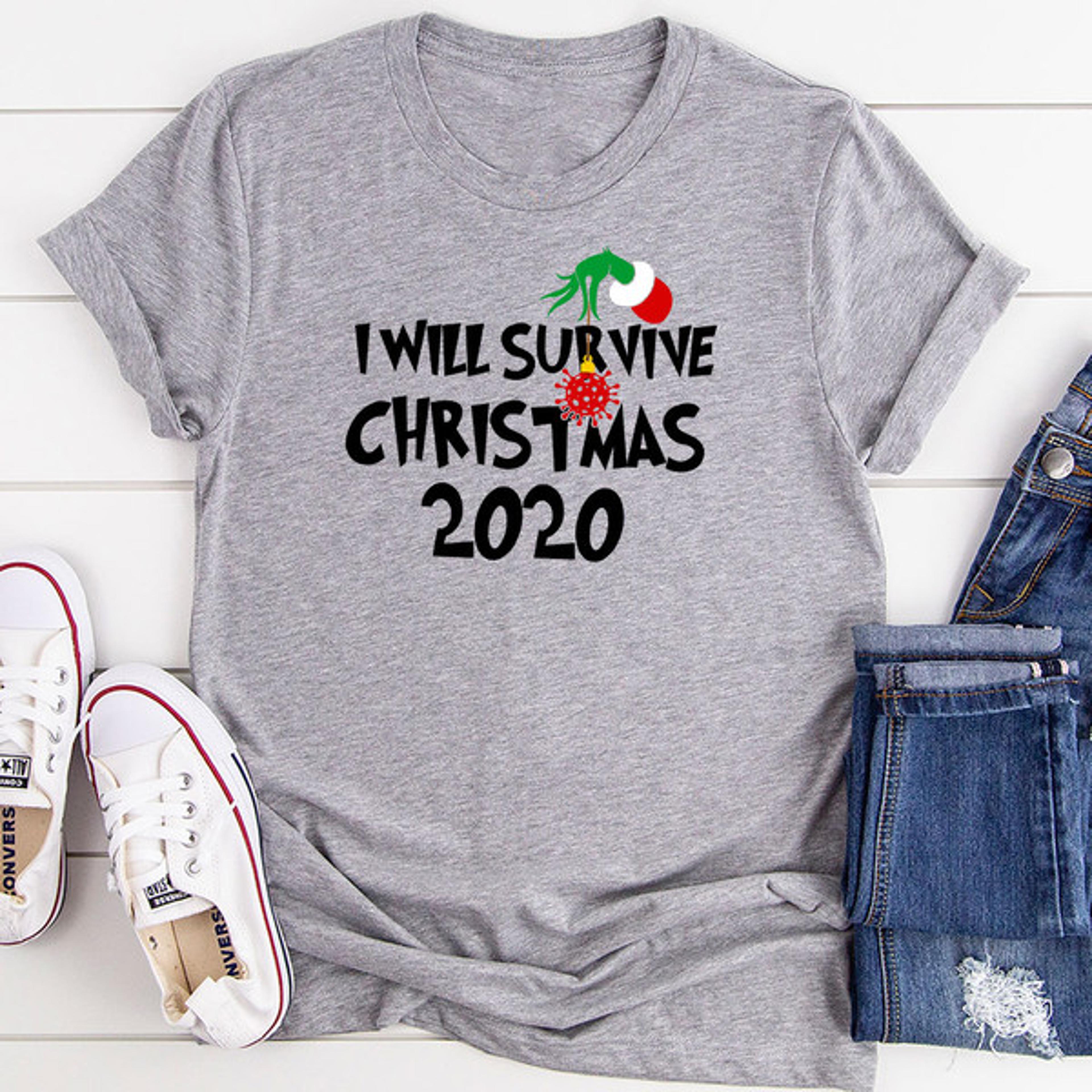i will survive christmas 2020 t-shirt