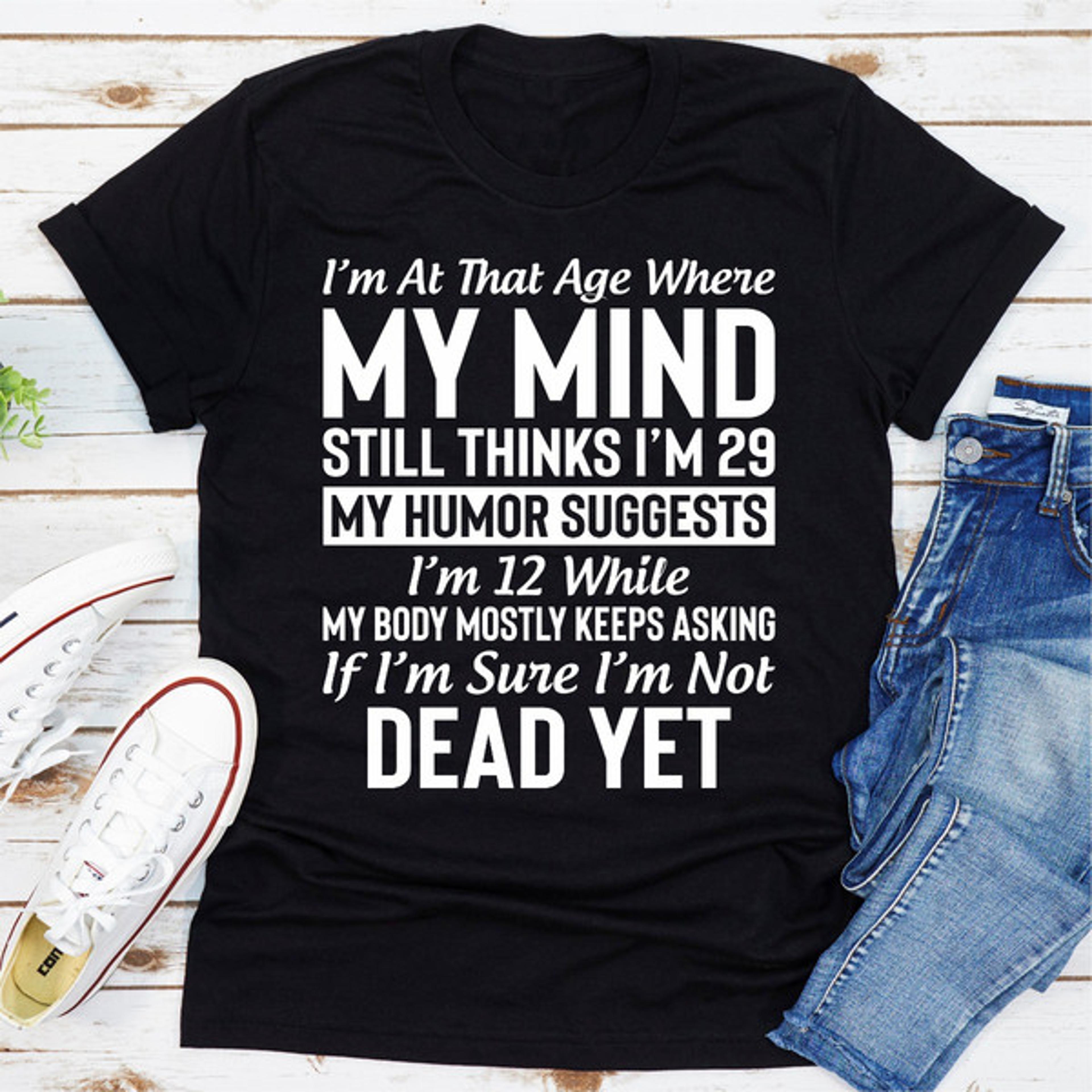 i'm at that age