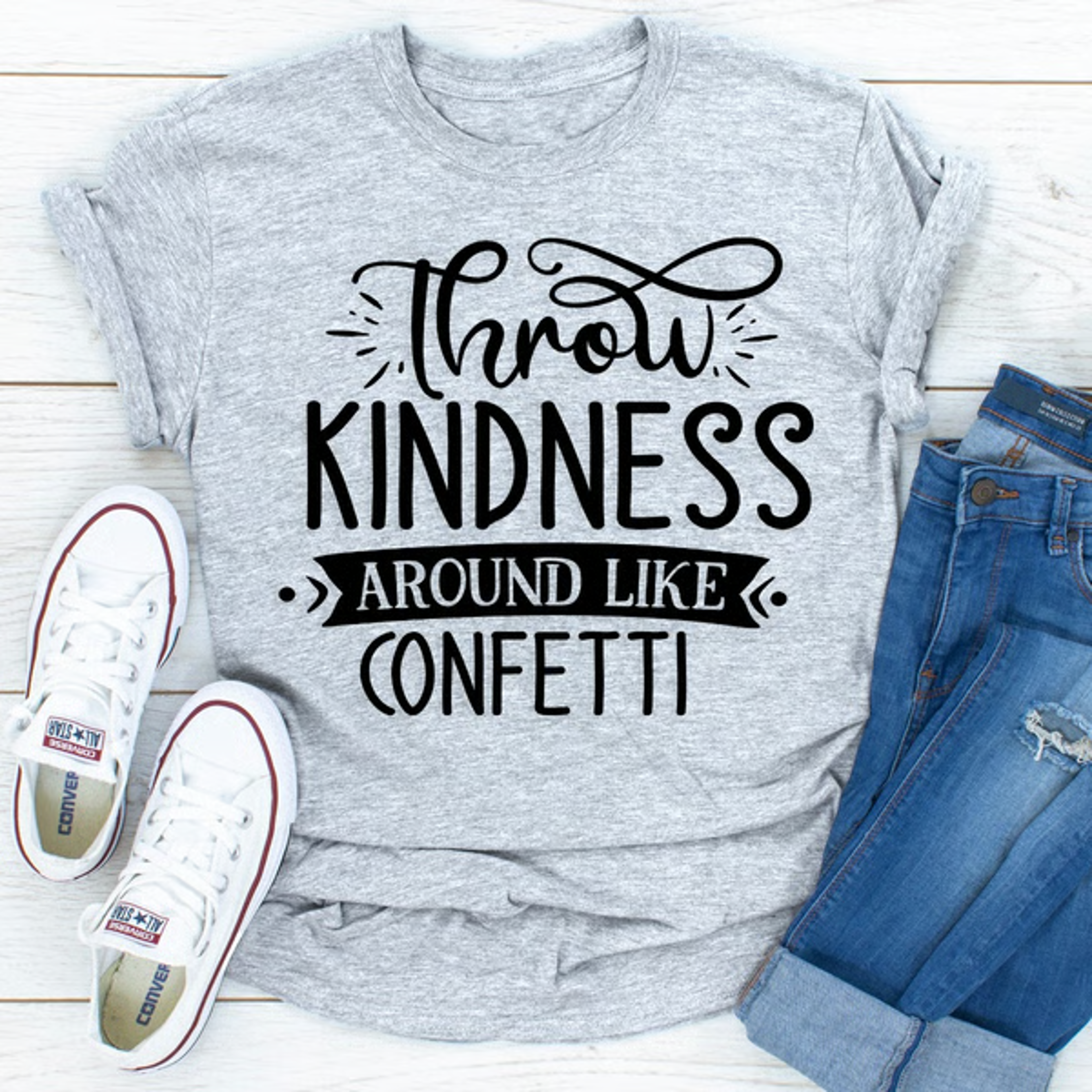 throw kindness around like confetti