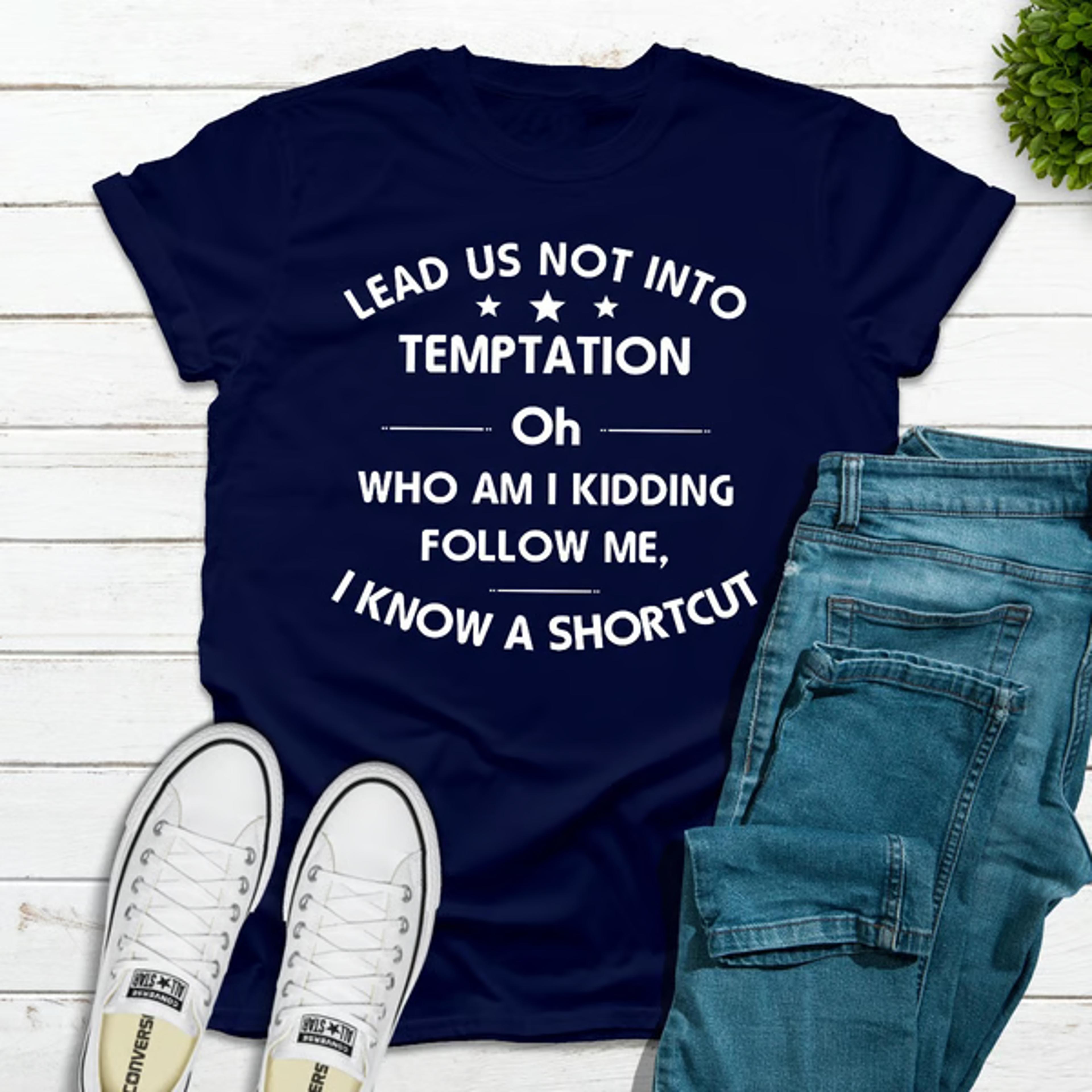 lead us not into temptation