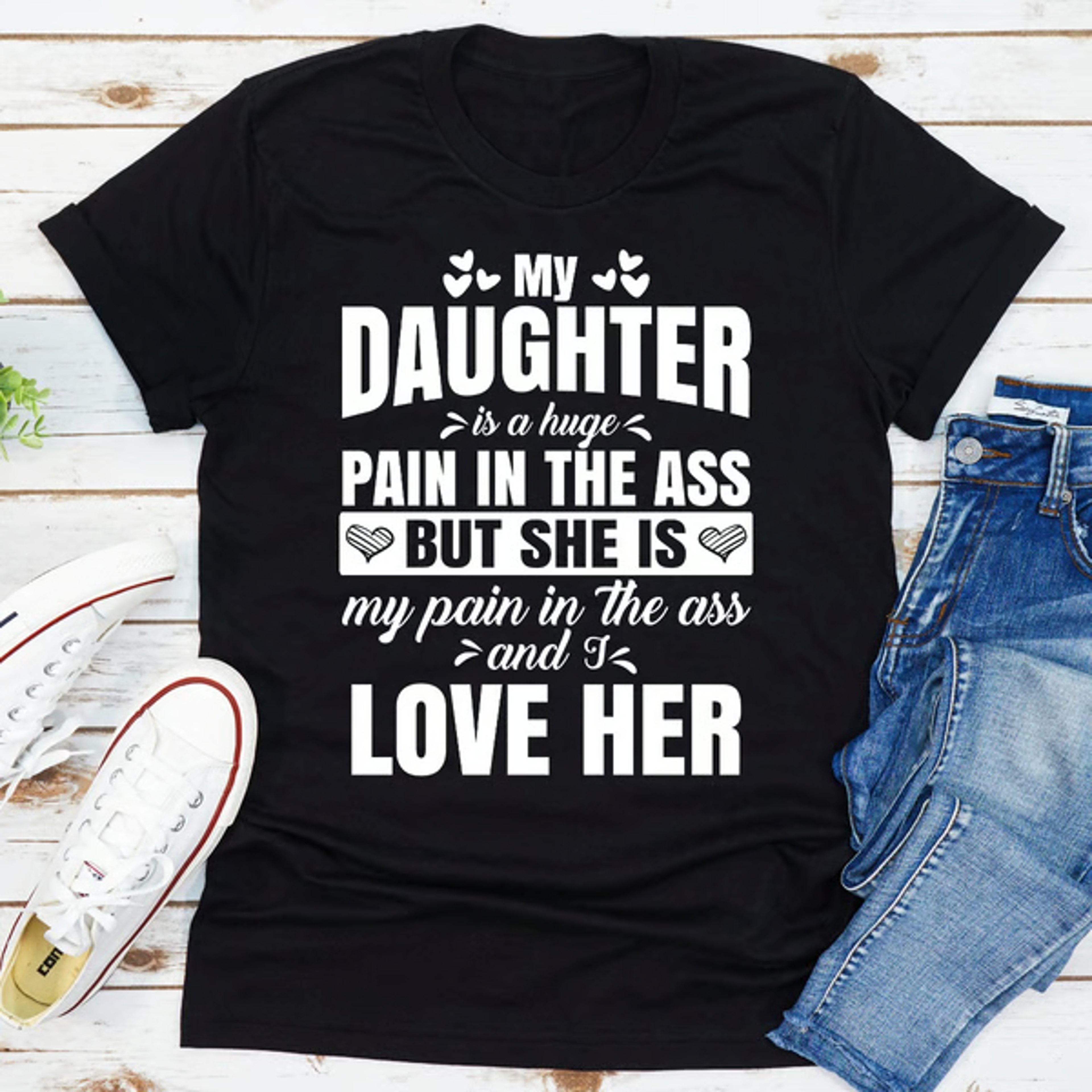 my daughter is a huge pain in the ass