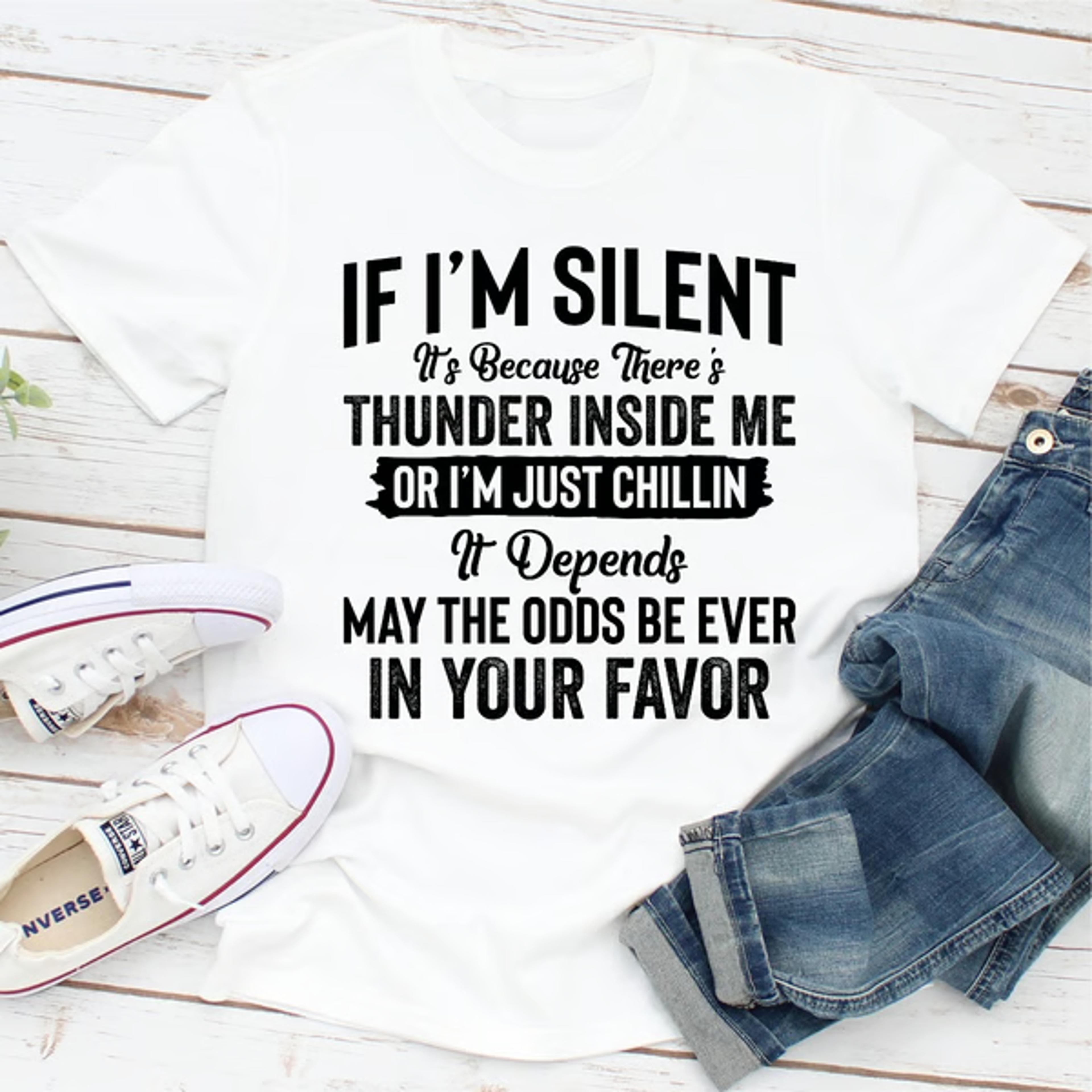 if i am silent