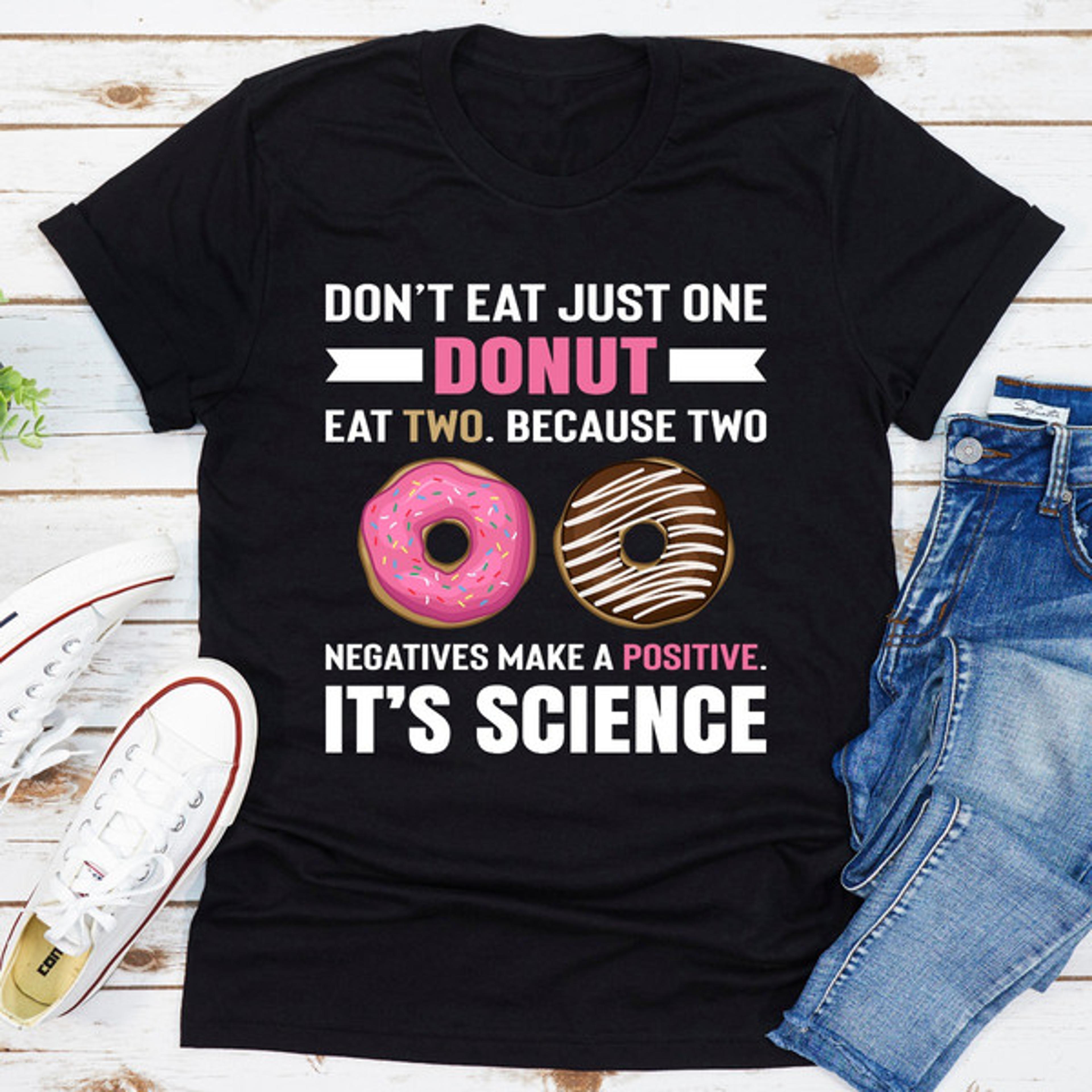 don't eat just one donut
