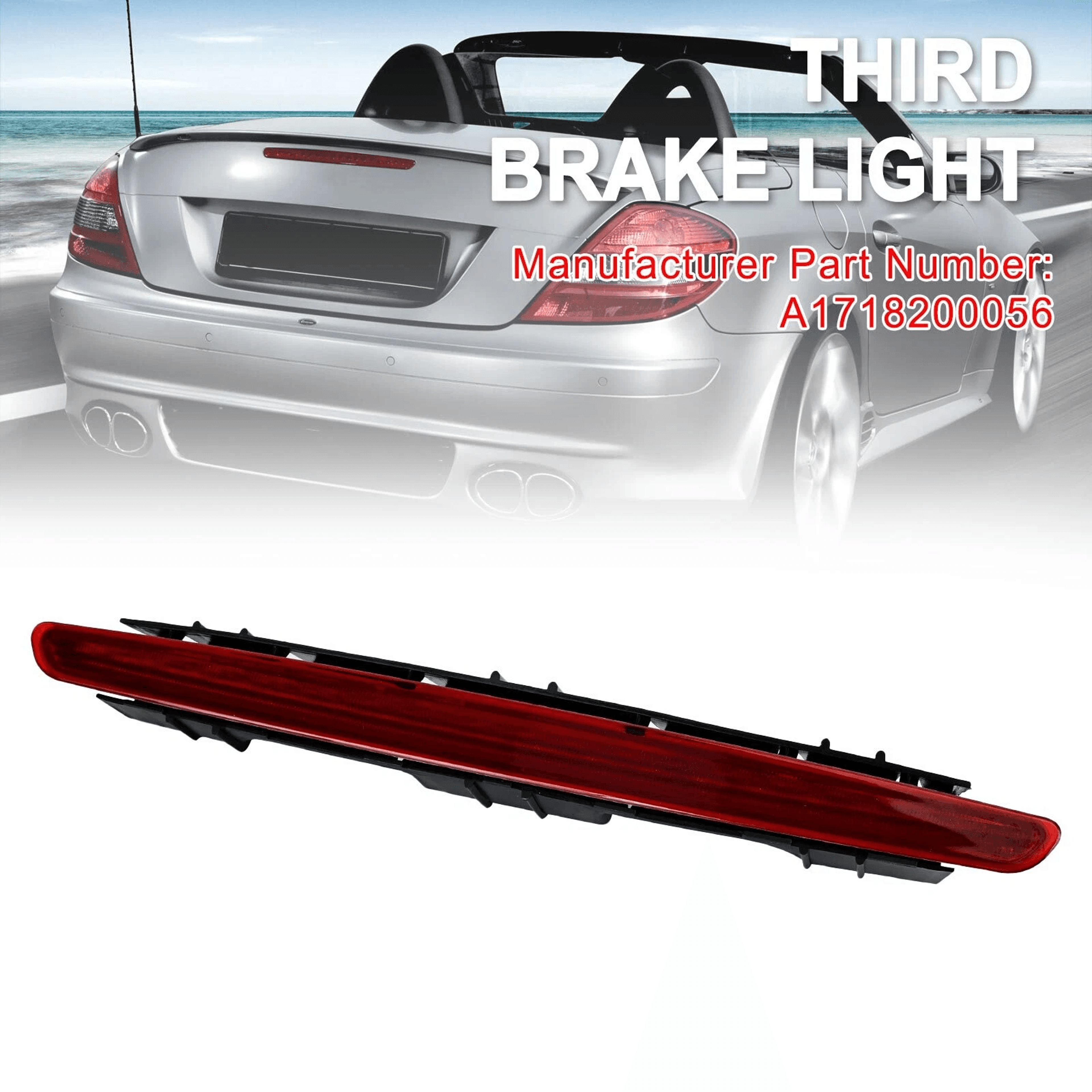 Premium Rear Third Brake Light Replacement For SLK 9