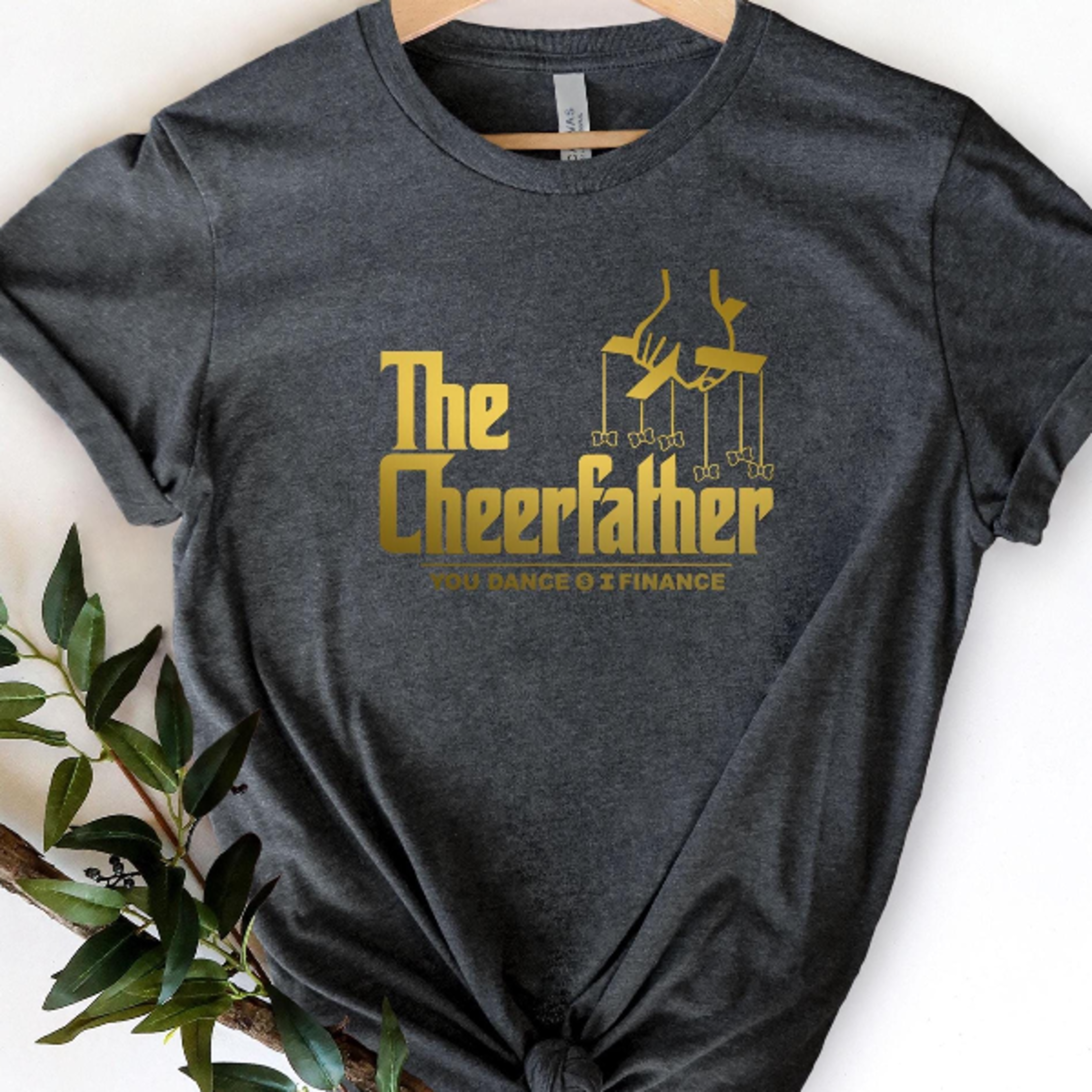 cheer dad shirt you dance i finance funny fathers day tee