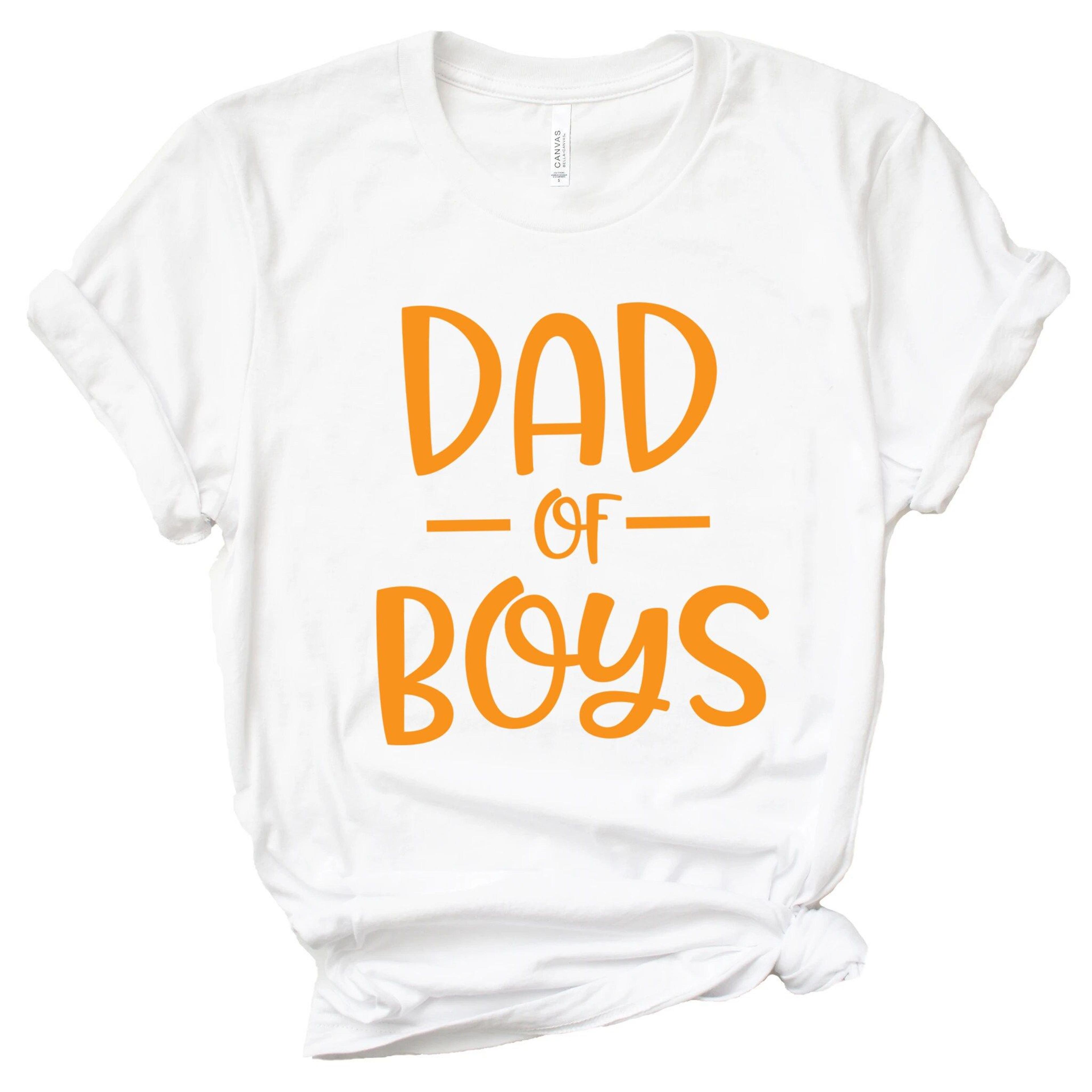 dad of boys shirt,gift for grandpa shirt,new dad shirt,dad shirt,daddy shirt,father's day shirt,best dad shirt,gift for
