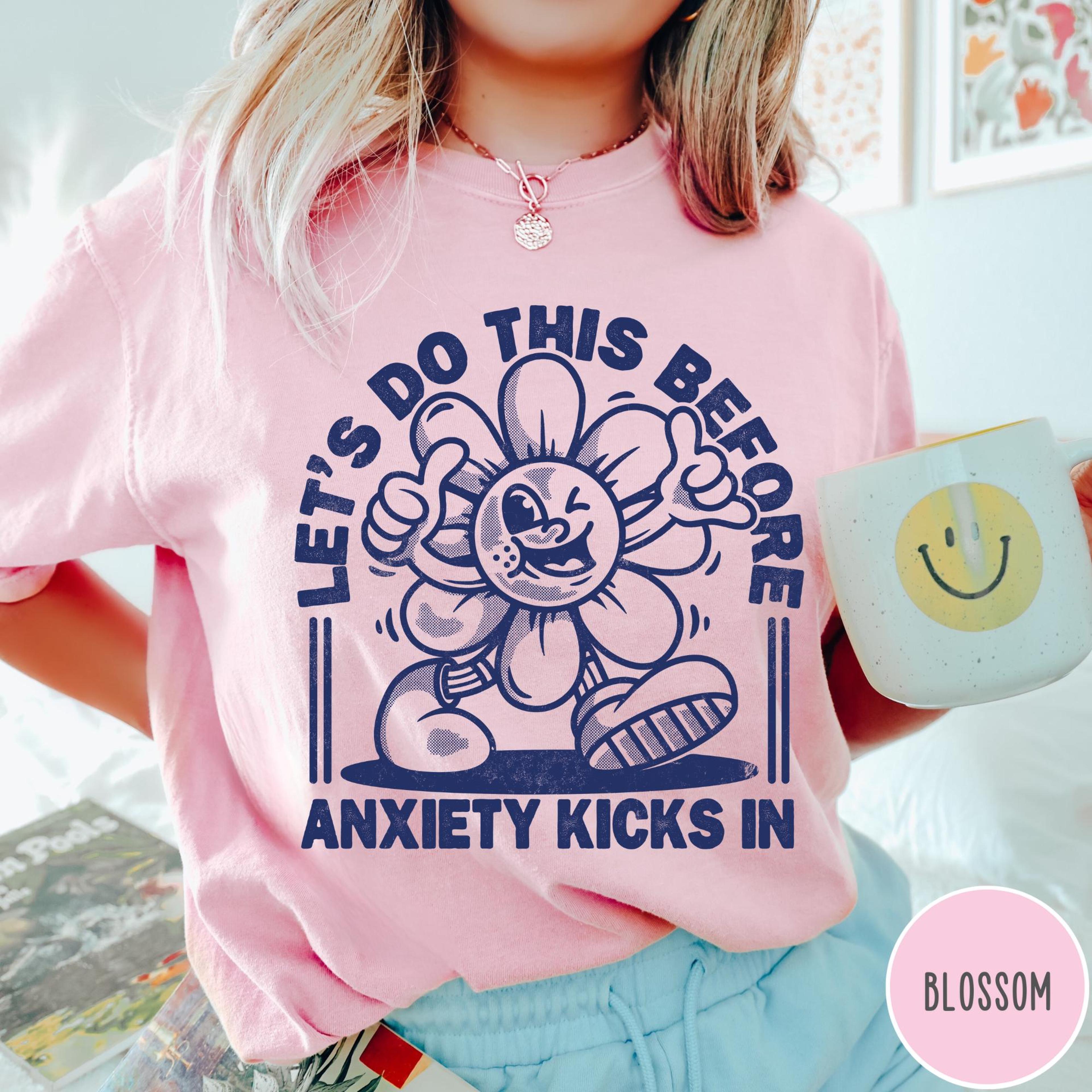 retro anxiety comfort colors t-shirt, let's do this before anxiety kicks in shirt, funny mental health shirt, retro men