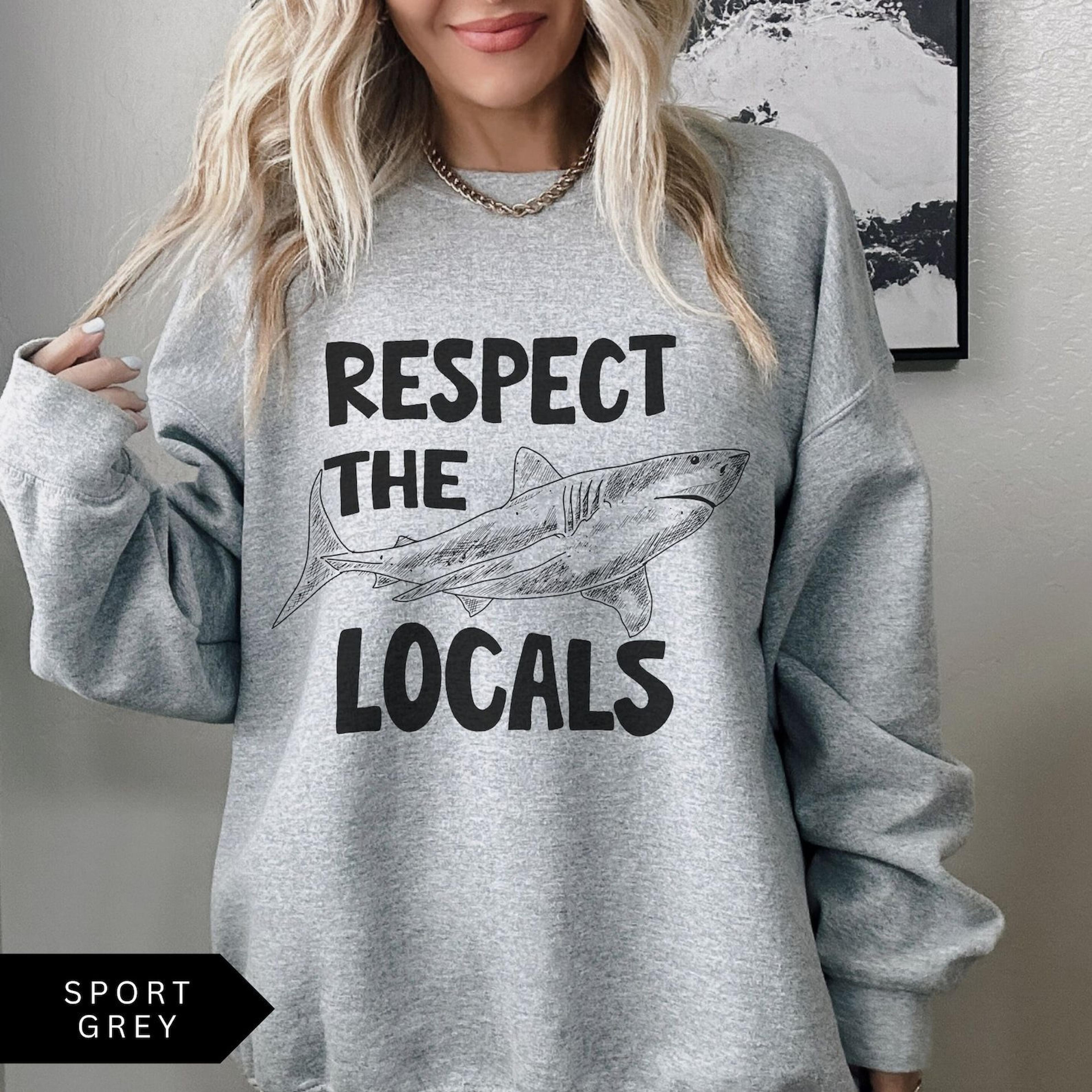 respect the locals shark sweatshirt, ocean surfing beach crewneck