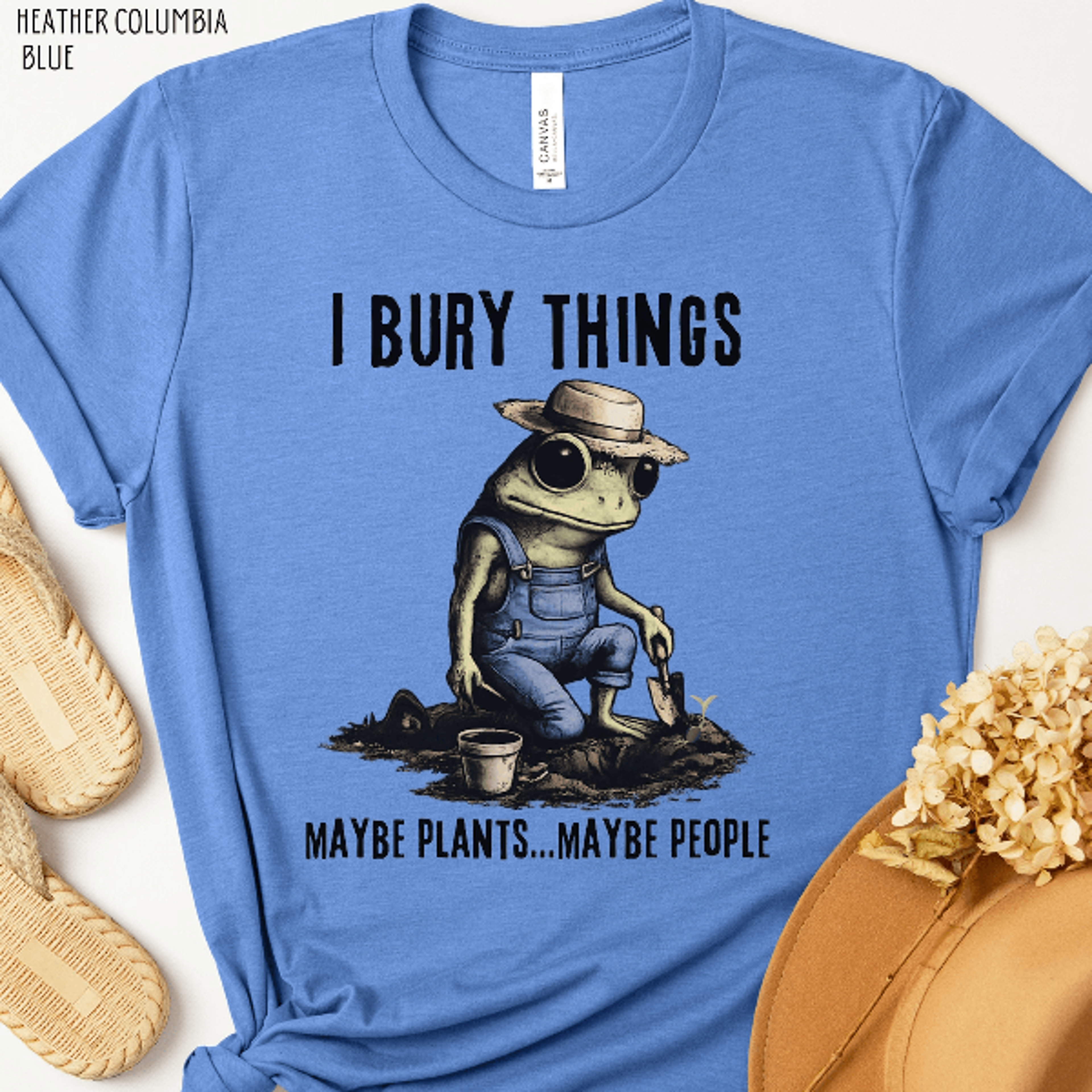 funny gardening shirt i bury things maybe plants maybe people dark humor tee