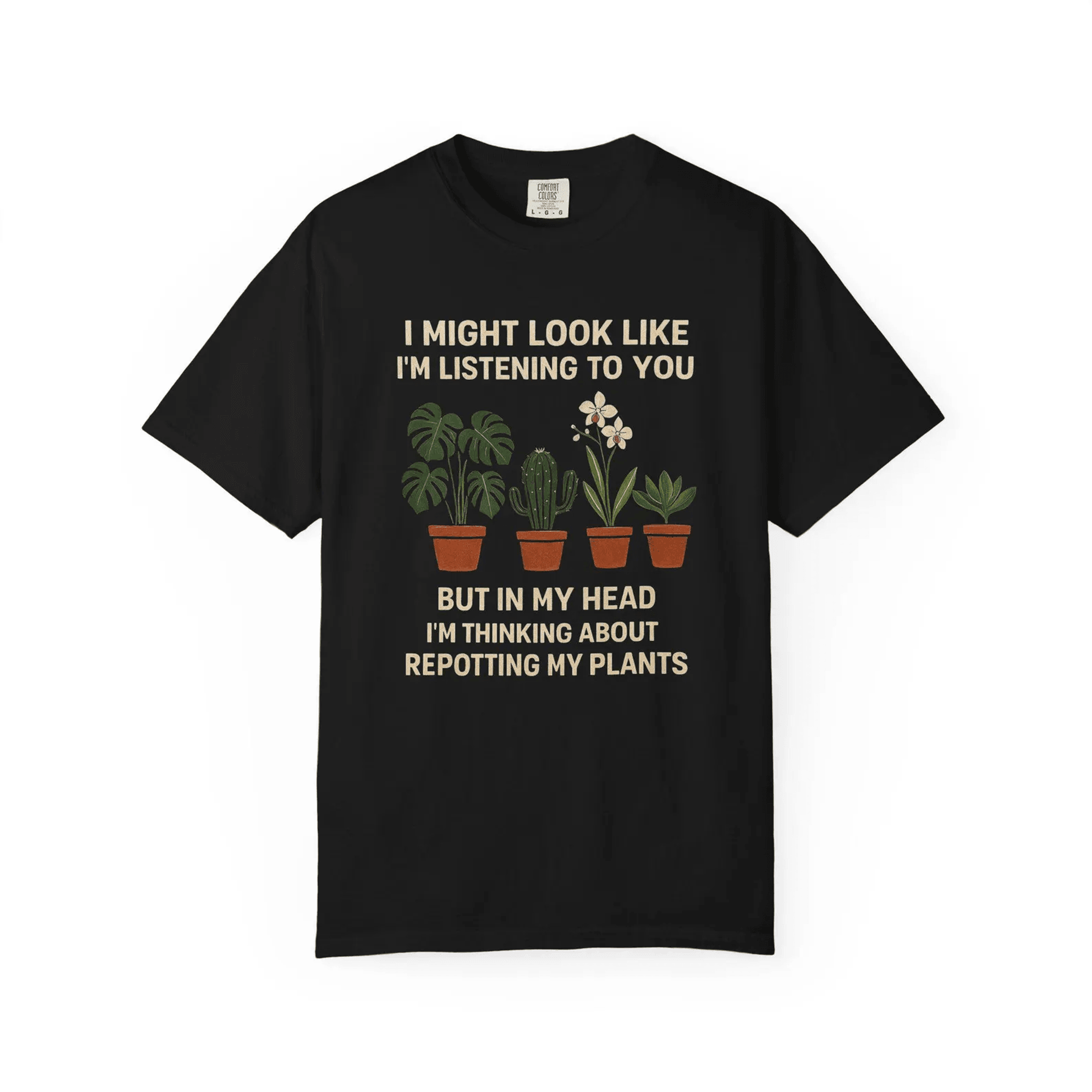 Repotting My Plants Shirt Funny Plant Lover Tee Gardening Humor TShirt 1