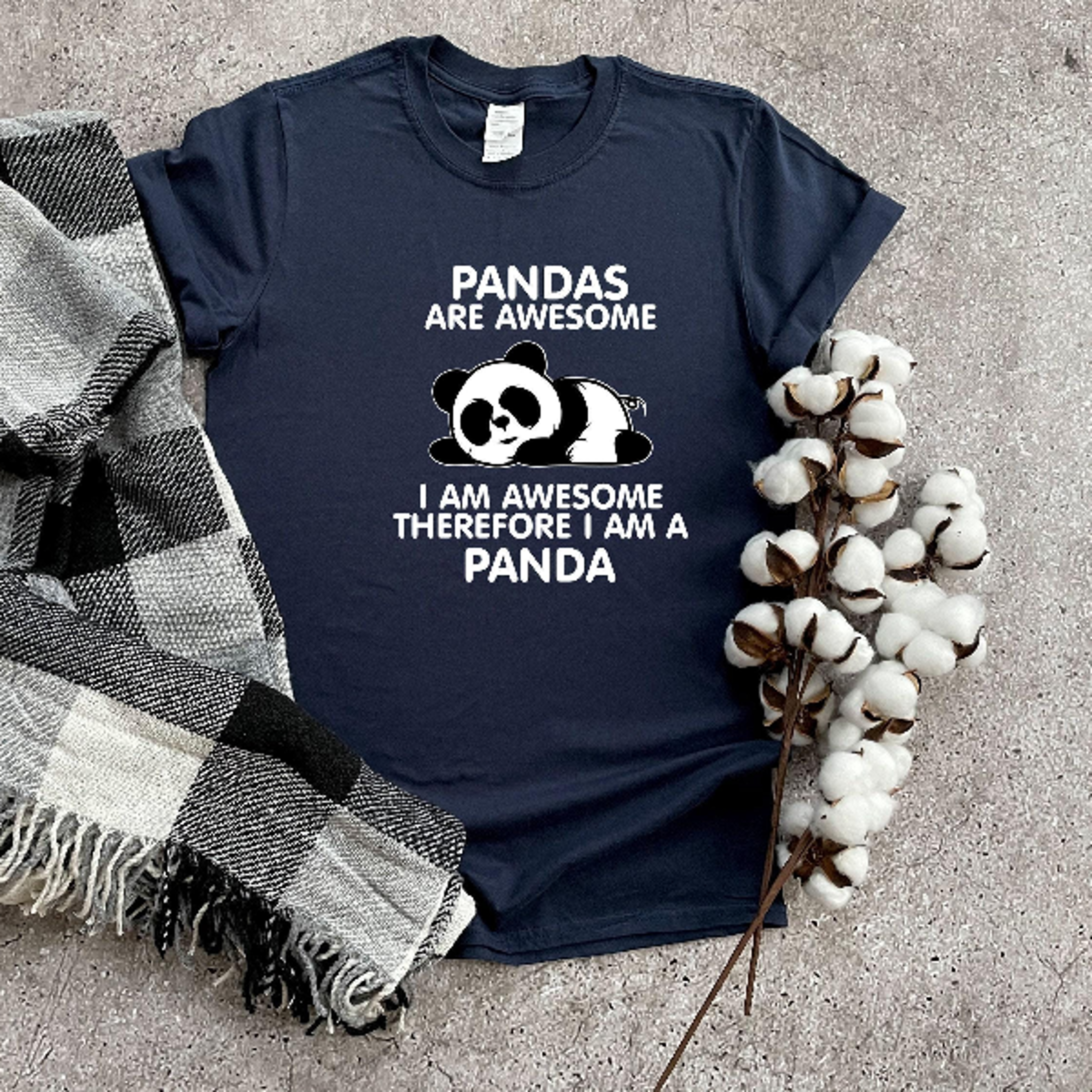 Pandas Are Awesome I Am Awesome Therefore I Am A Panda Shirt Panda Shirts Panda Lover Gifts Cute Pa 