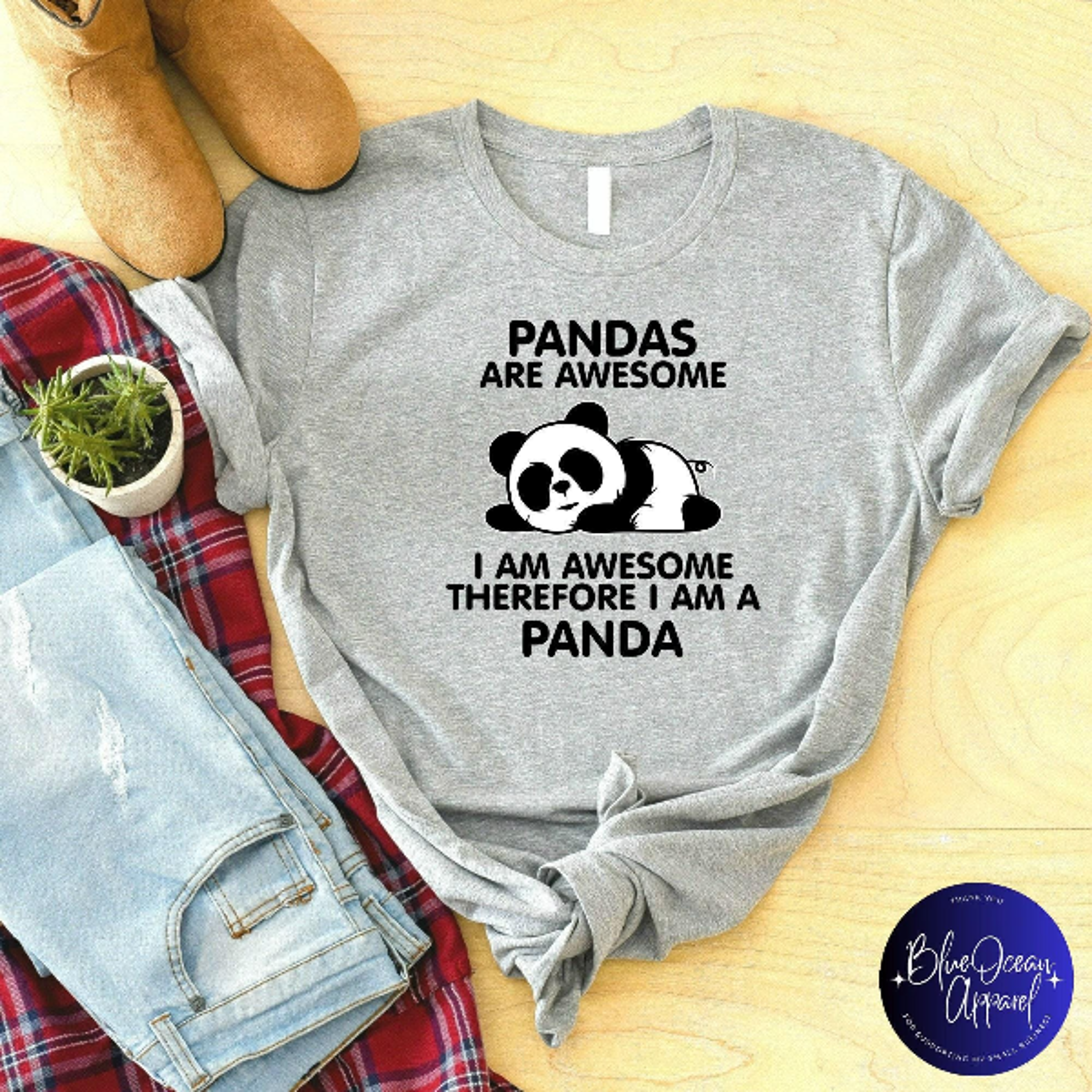 Pandas Are Awesome I Am Awesome Therefore I Am A Panda Shirt Panda Shirts Panda Lover Gifts Cute Pa 