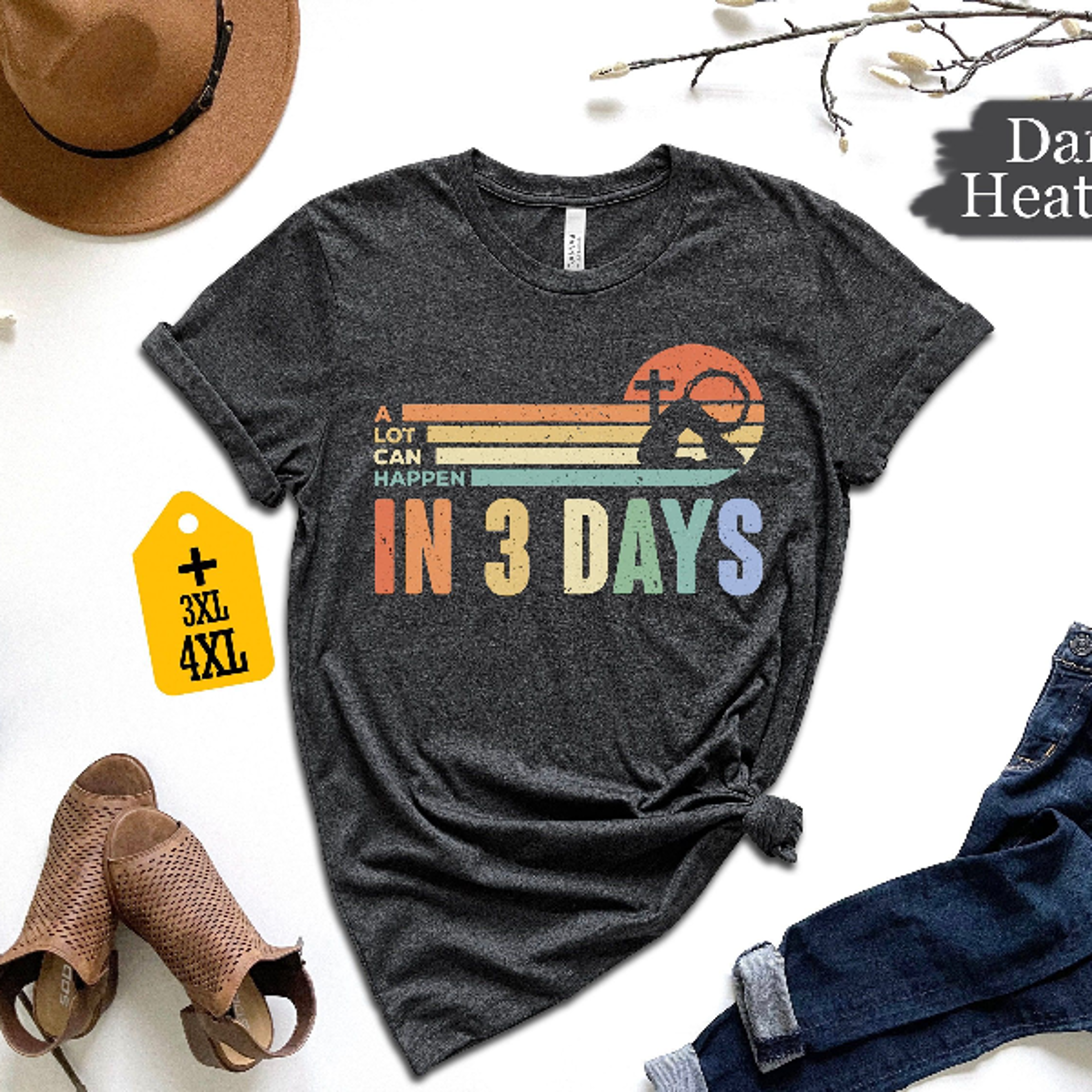 A Lot Can Happen In 3 Days Shirt  Retro He Is Risen Christian Easter Faith Tee 3