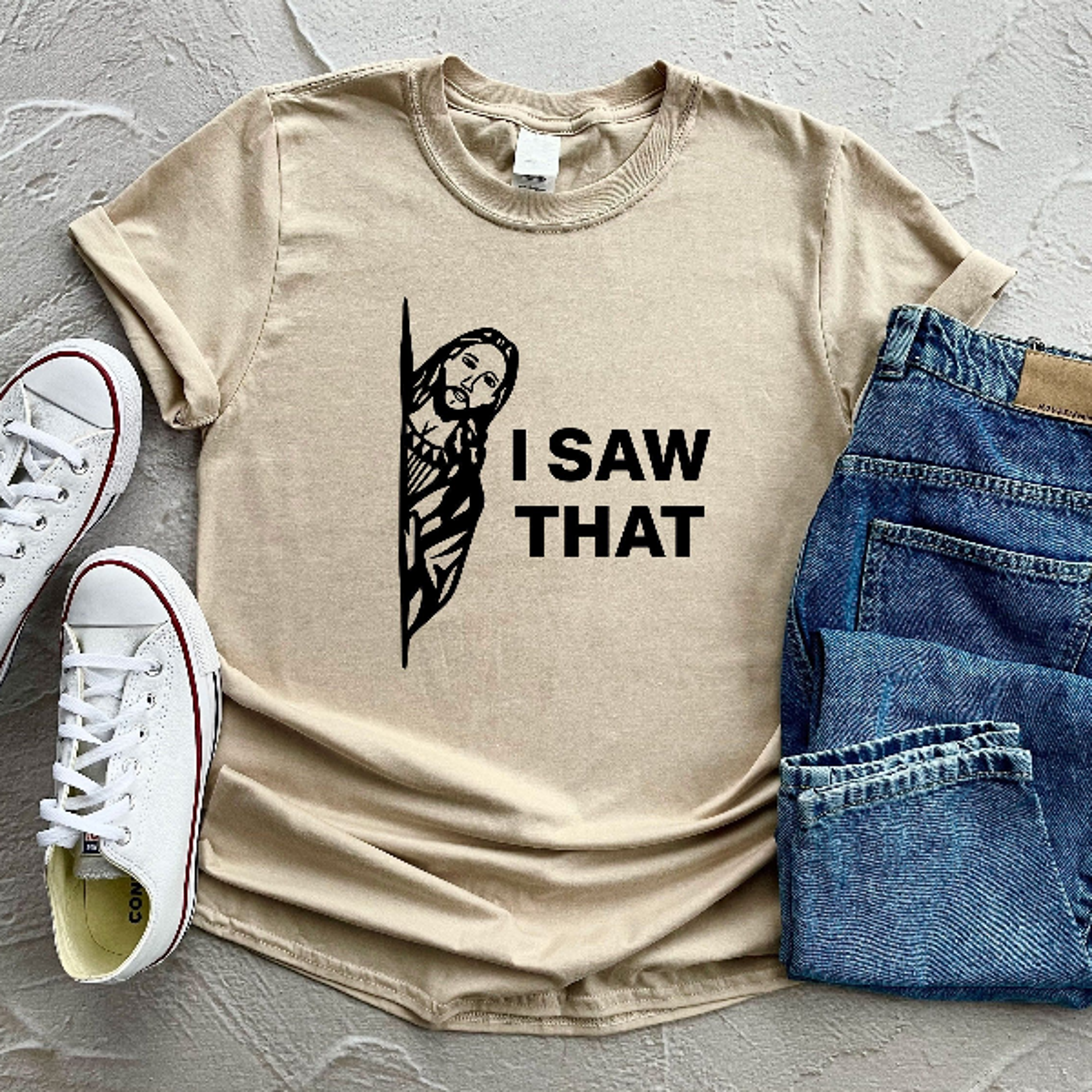 I Saw That Shirt  Funny Jesus Meme Christian TShirt Religious Humor Faith Tee 2