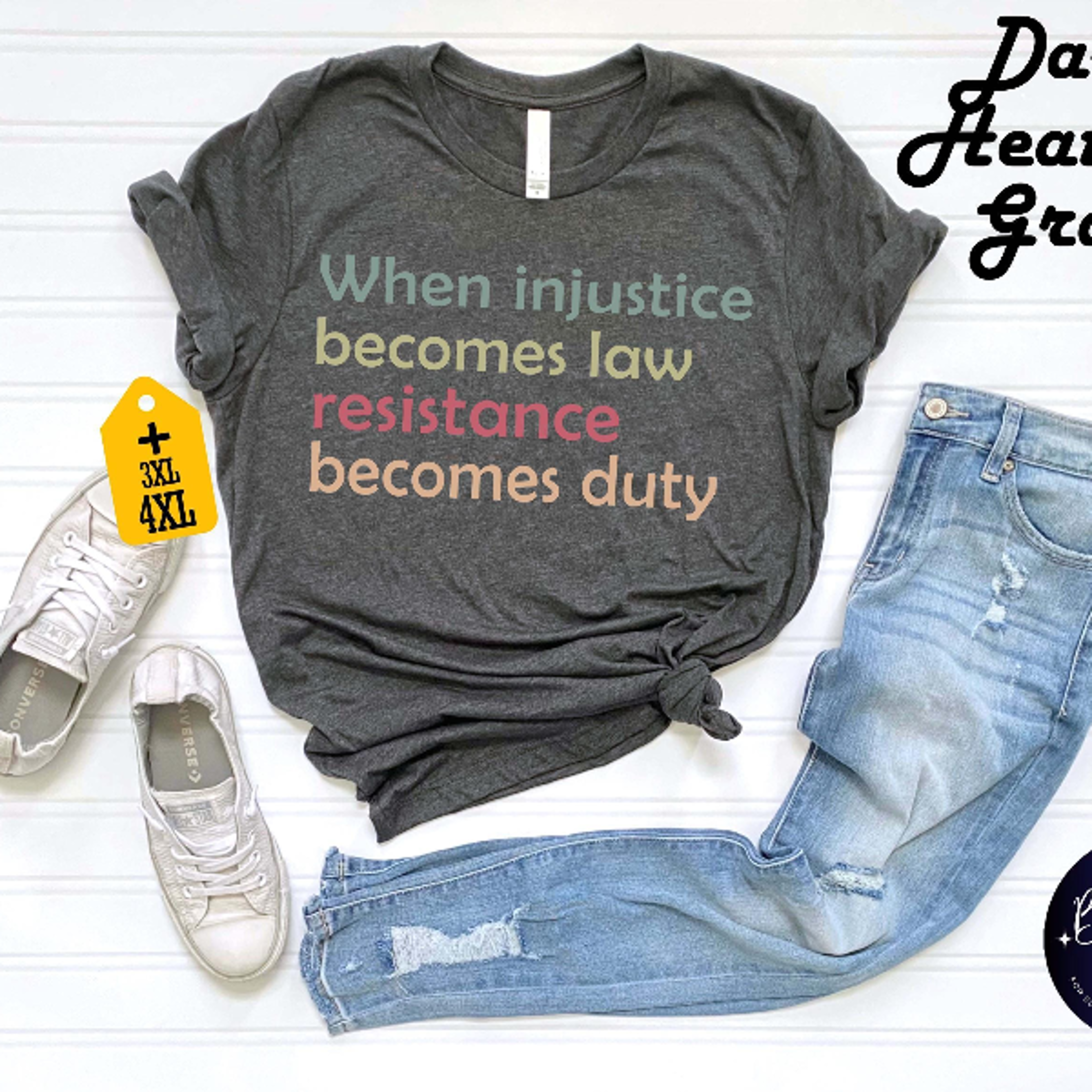 when injustice becomes law resistance becomes duty shirt feminist social justice protest tee
