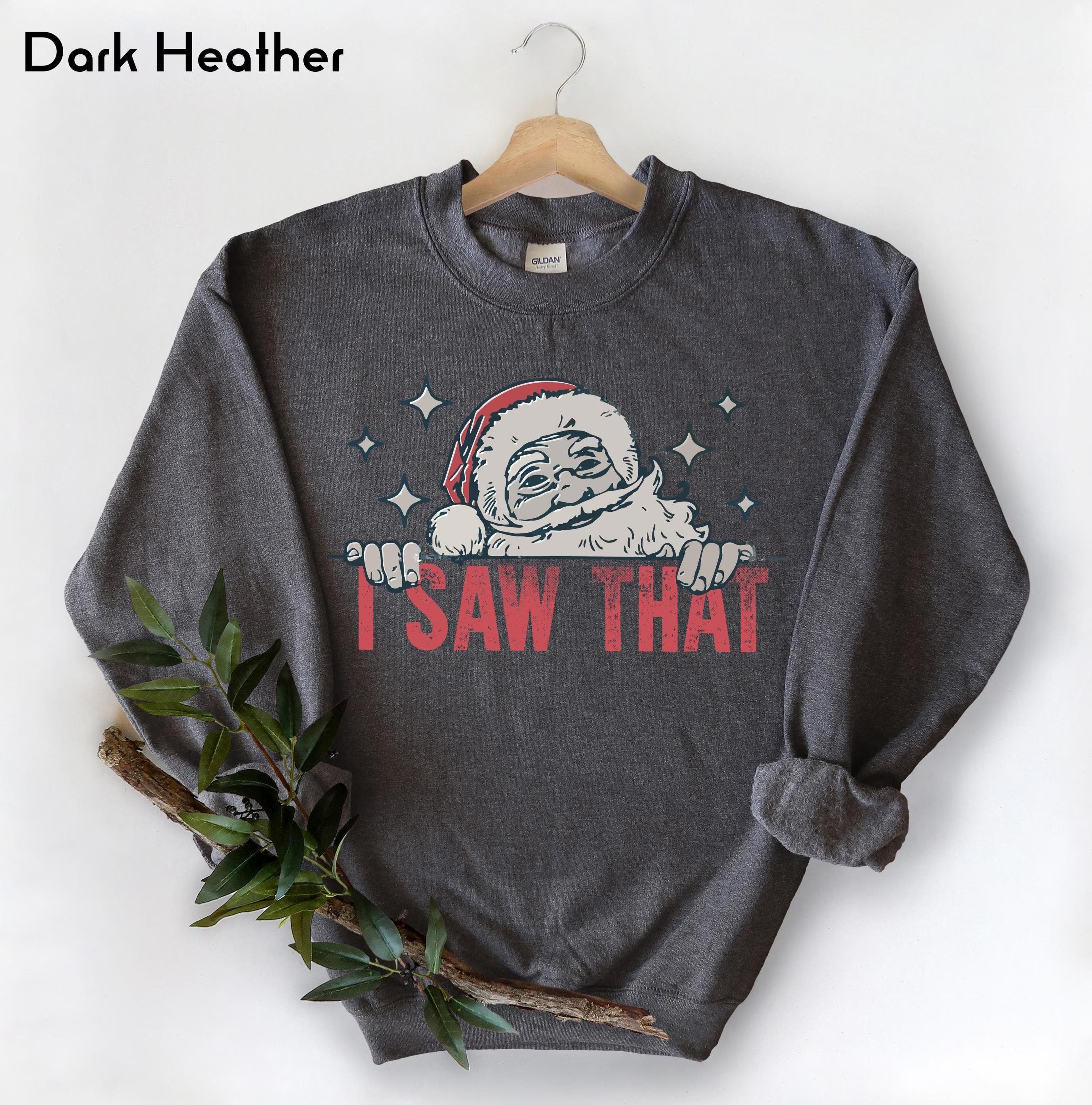 Funny Christmas Sweatshirt I Saw That Santa Claus Crewneck Holiday Sweatshirt For Women Retro Chris 2