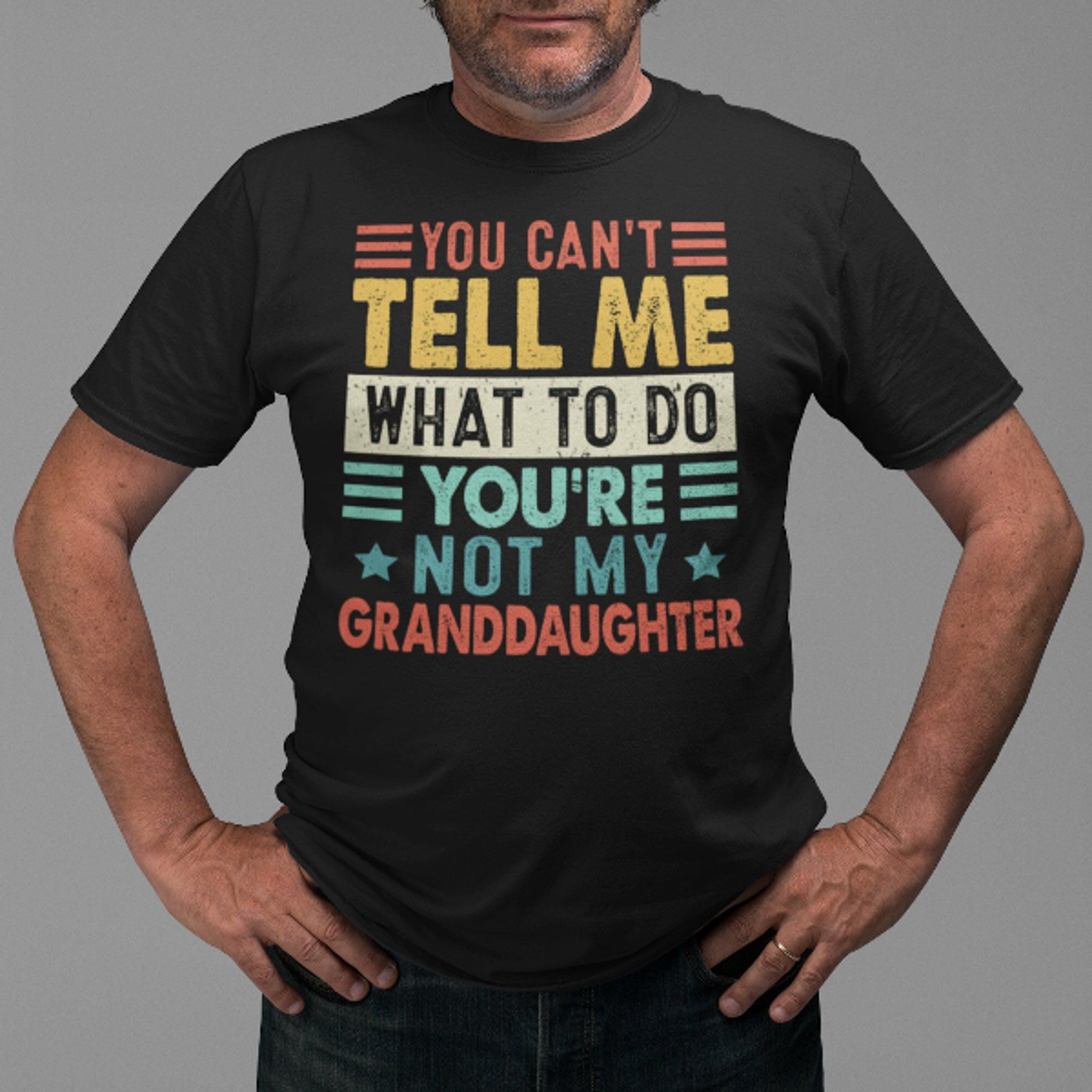 you can't tell me what to do grandpa shirt funny grandpa gift tee