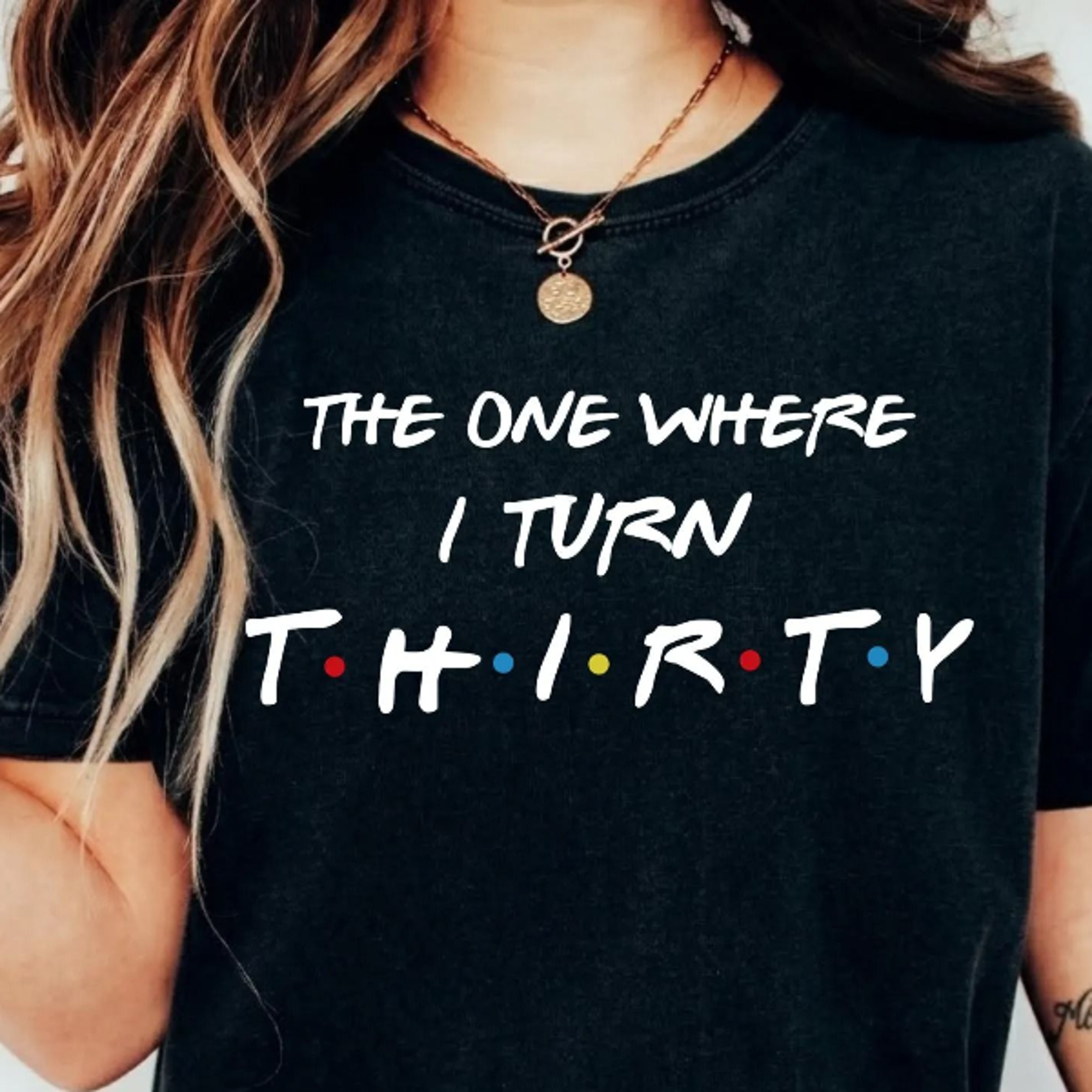 30th birthday t-shirt the one where i turn thirty | cute 30 af birthday tee | birthday queen gift shirt
