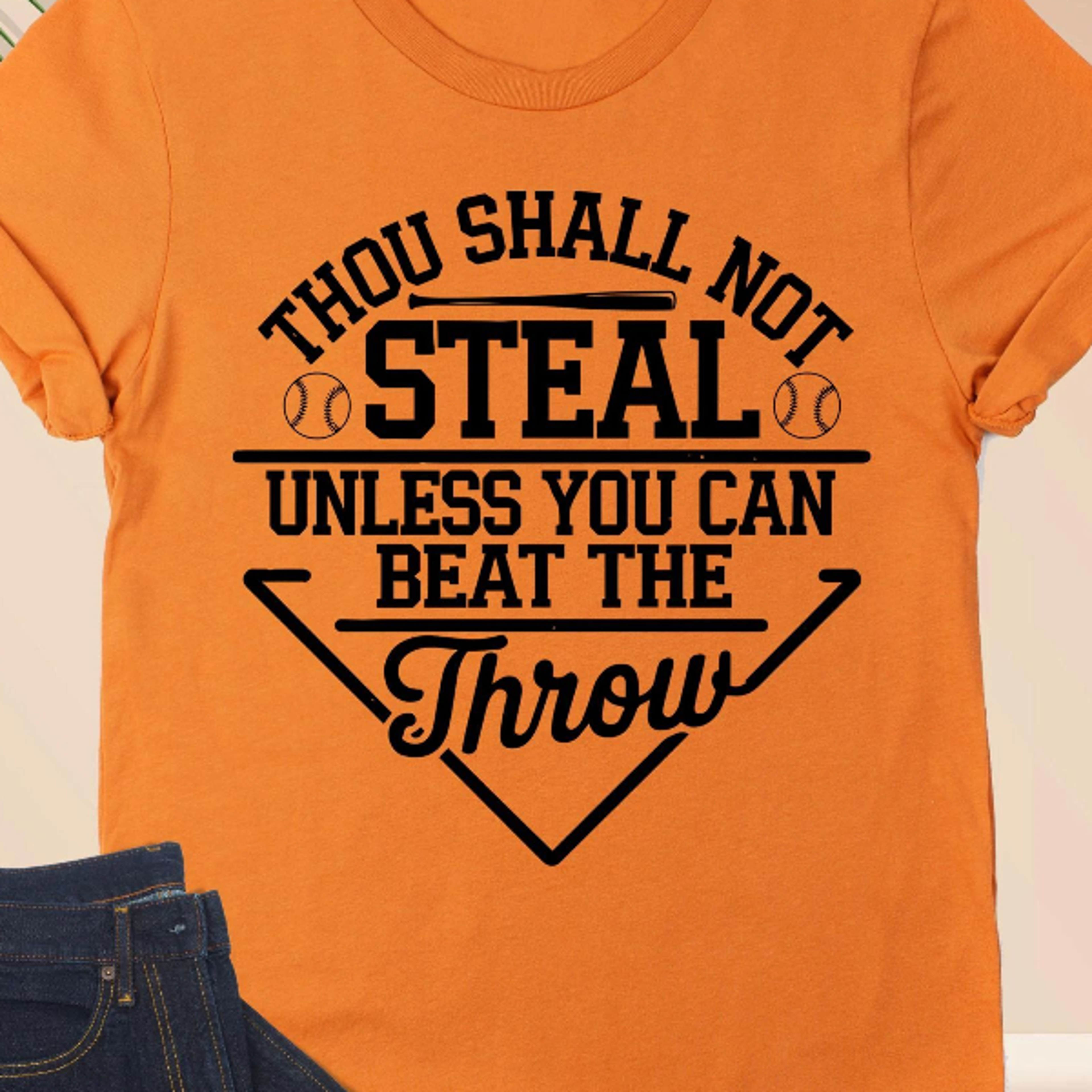 thou shall not steal unless you can beat the throw shirt, funny baseball player tee, game day baseball shirt