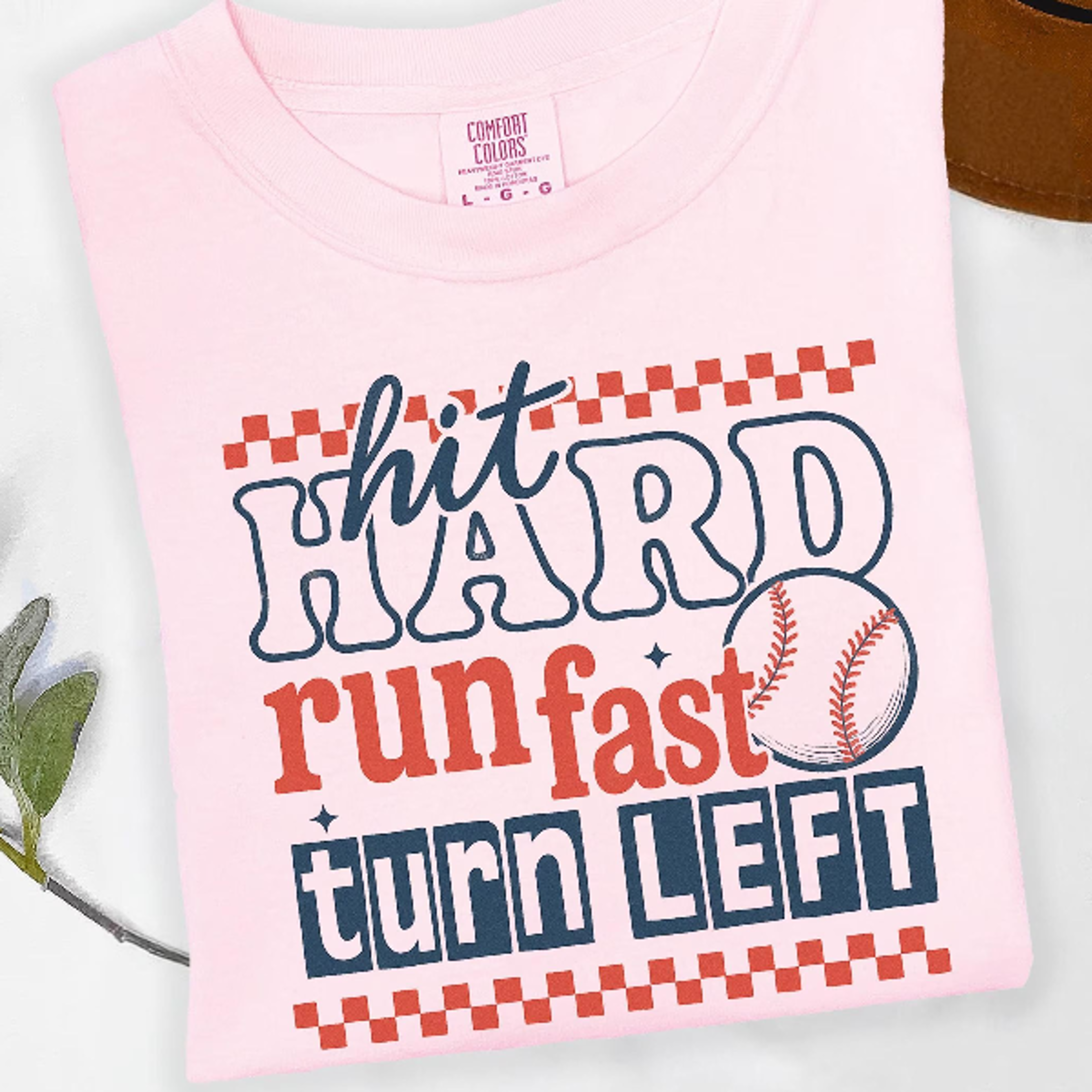 hit hard run fast turn left shirt – funny baseball game day graphic tee