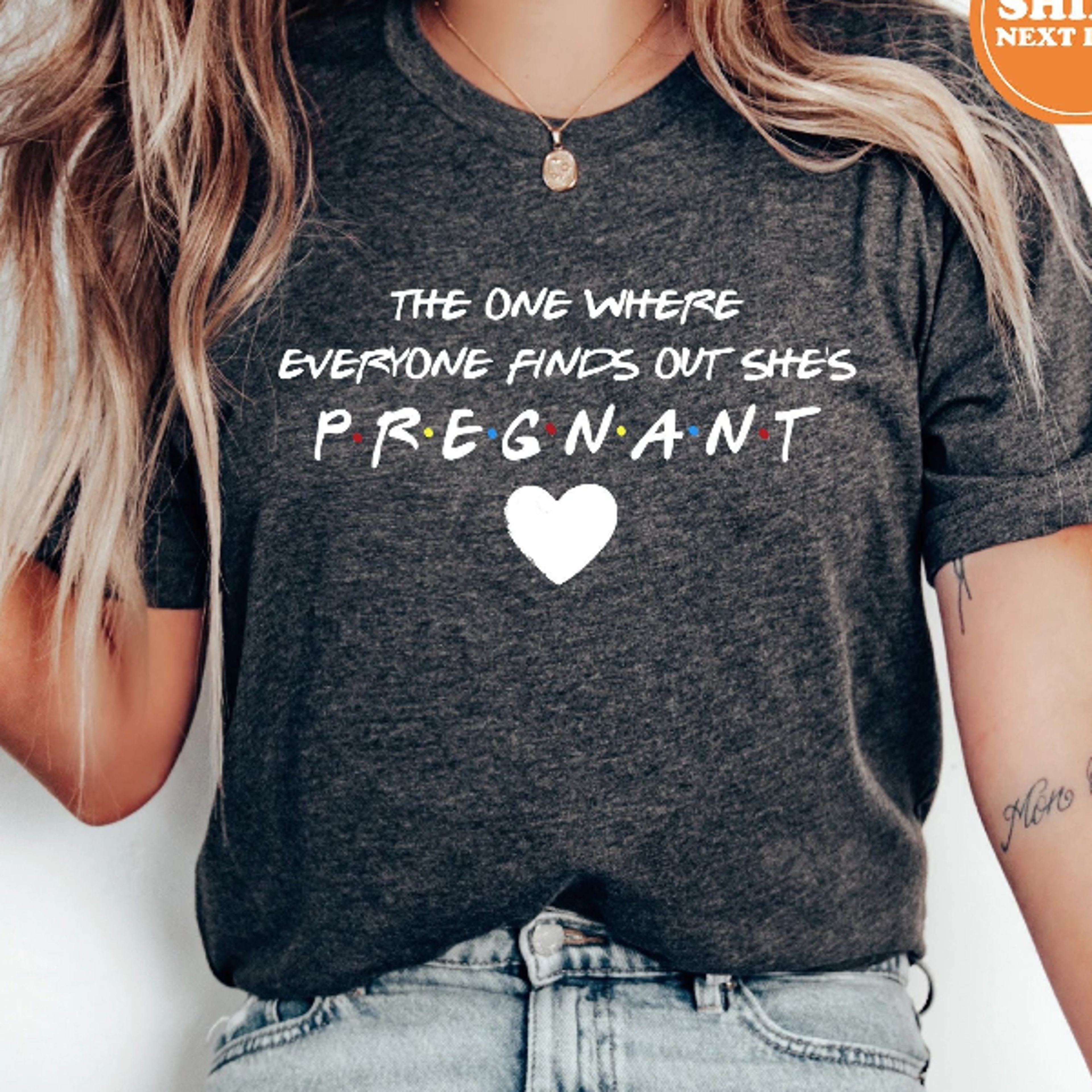 pregnancy reveal t-shirt | the one where everyone finds out i'm pregnant | pregnancy announcement shirt