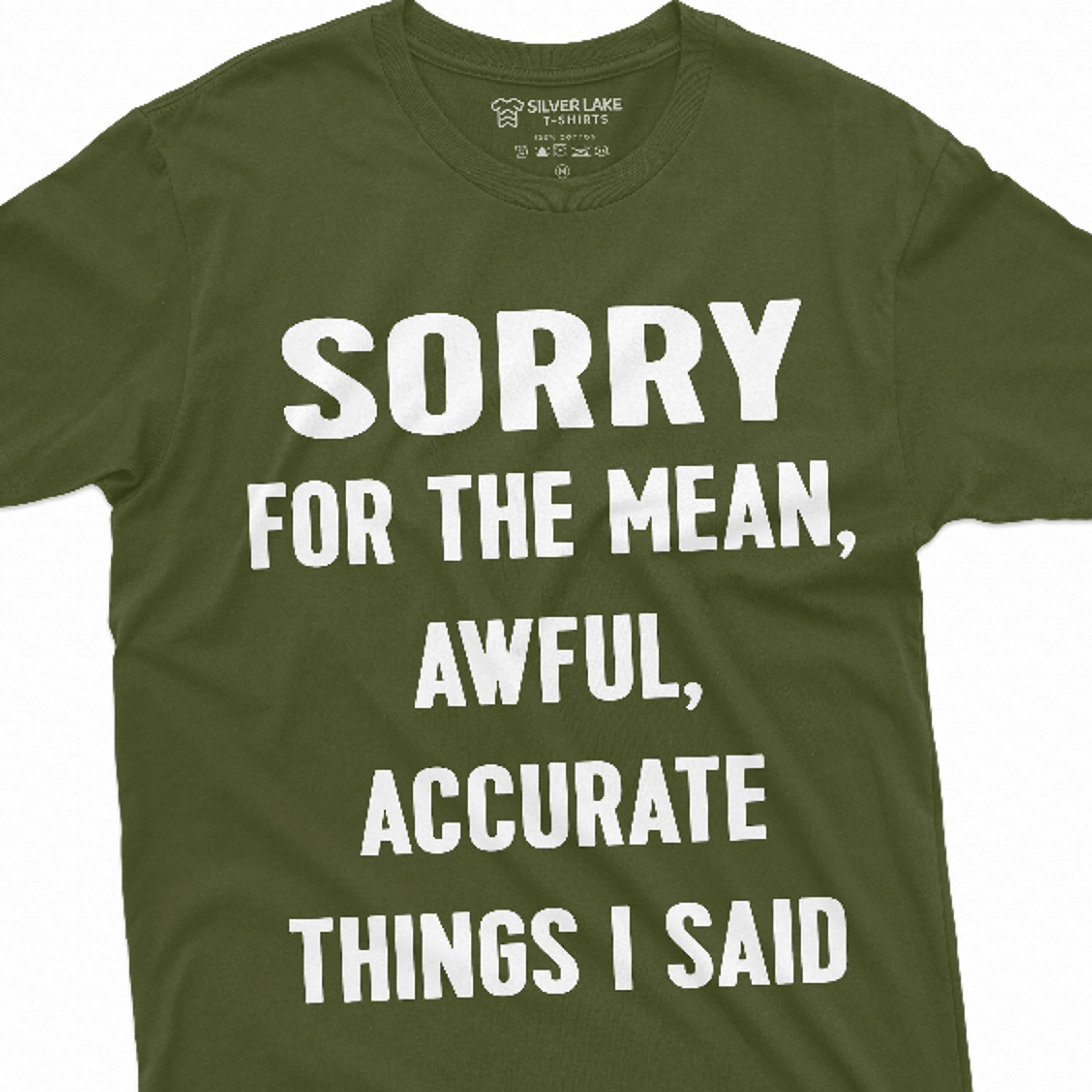 sorry for the mean awful accurate things i said funny saying tee shirt unisex mens womens birthday gift tee shirt