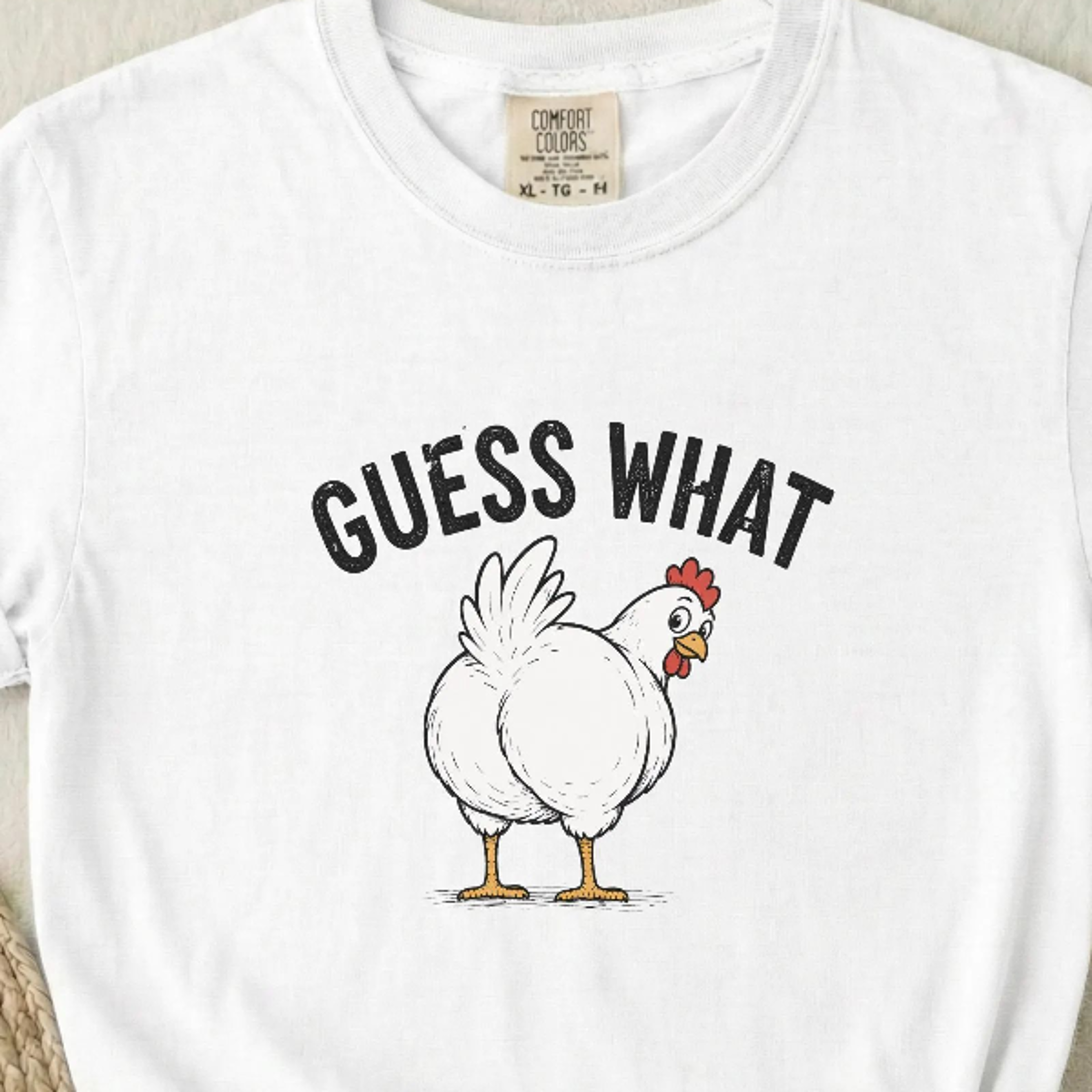 guess what chicken butt t-shirt | funny garment-dyed chicken shirt