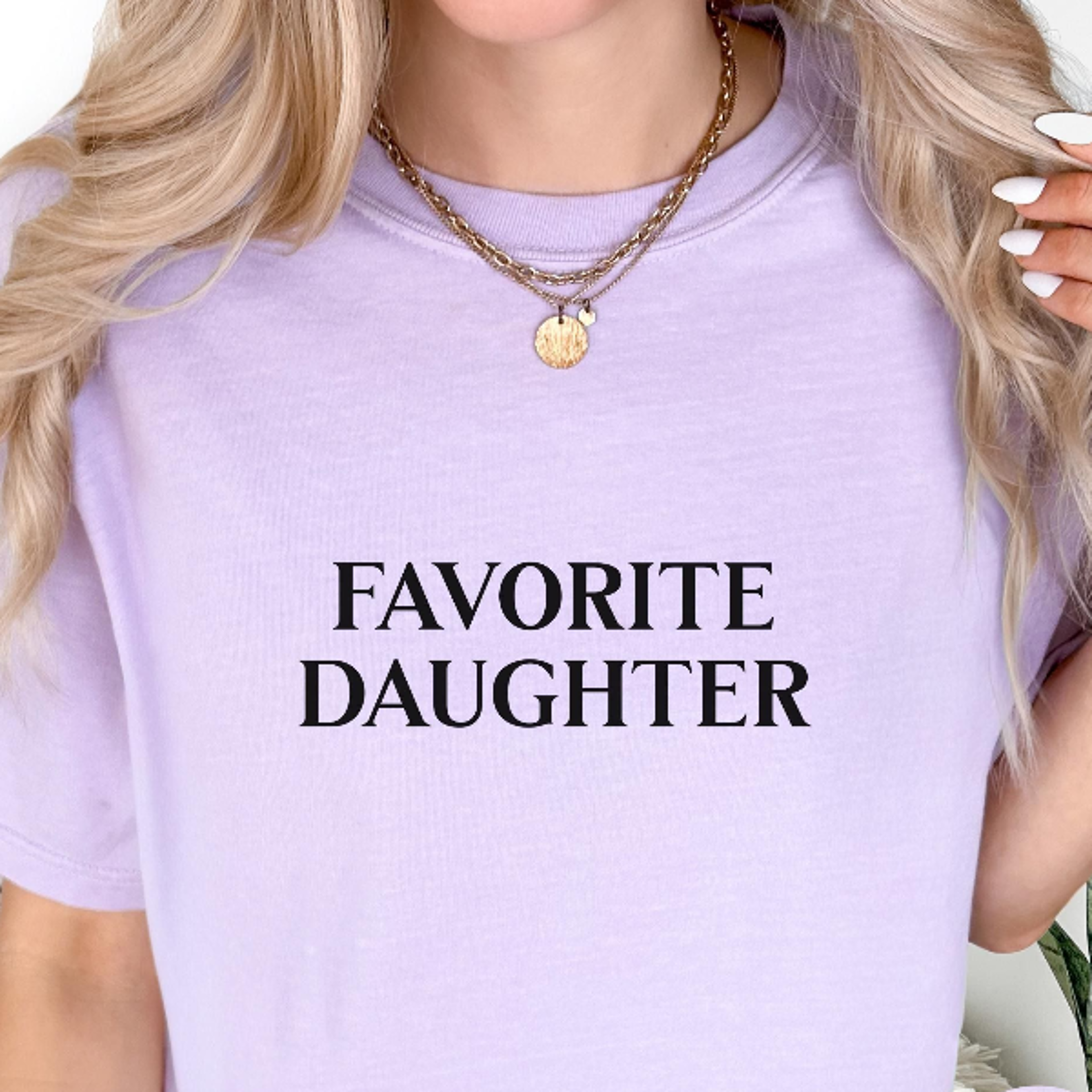 favorite daughter t-shirt | favorite daughter shirt | daughter tee