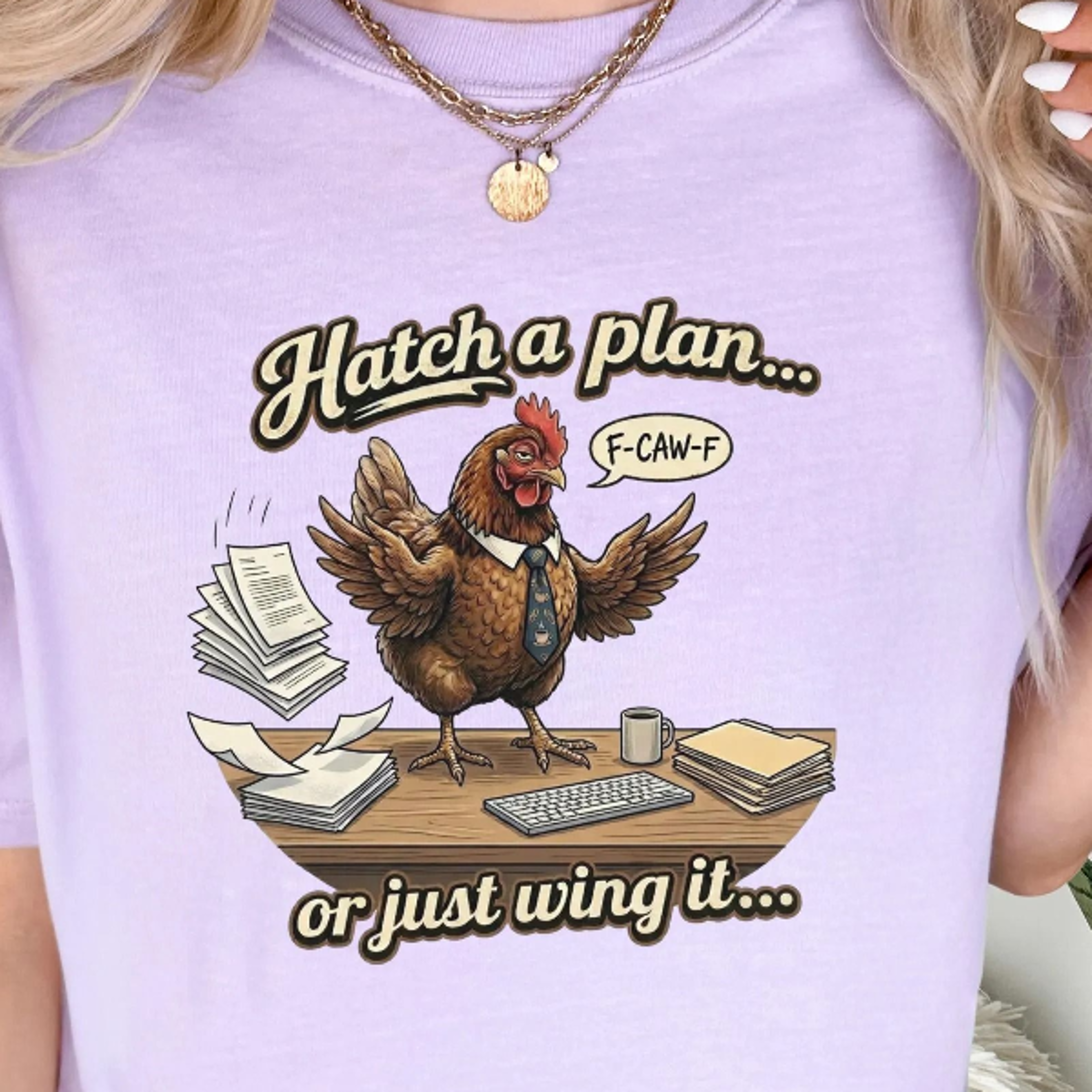 hatch a plan or just wing it chicken office tee t-shirt | funny chicken graphic