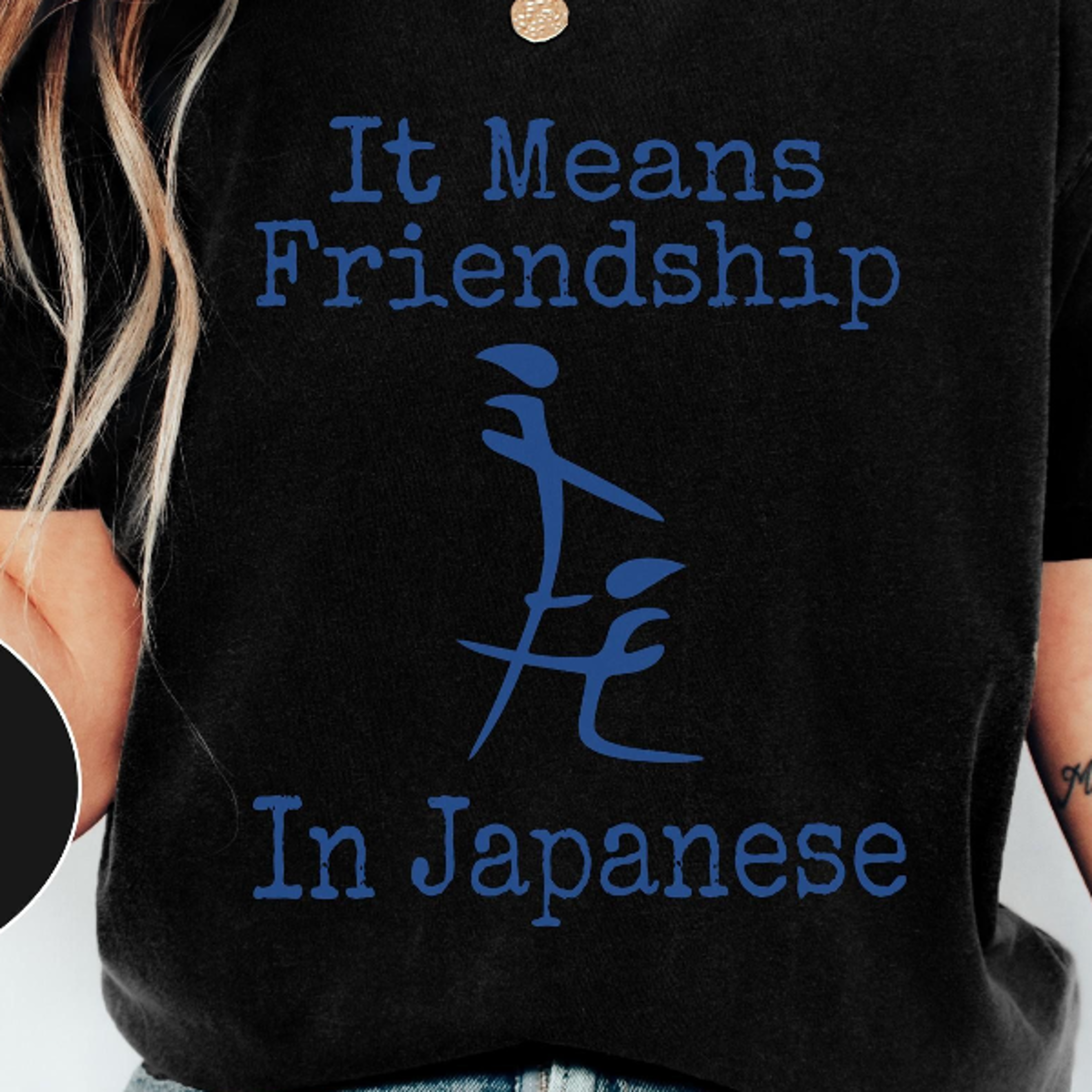 funny inappropriate meme shirt, it means friendship in japanese blue, adult humor sarcastic ironic tee gift for friends,