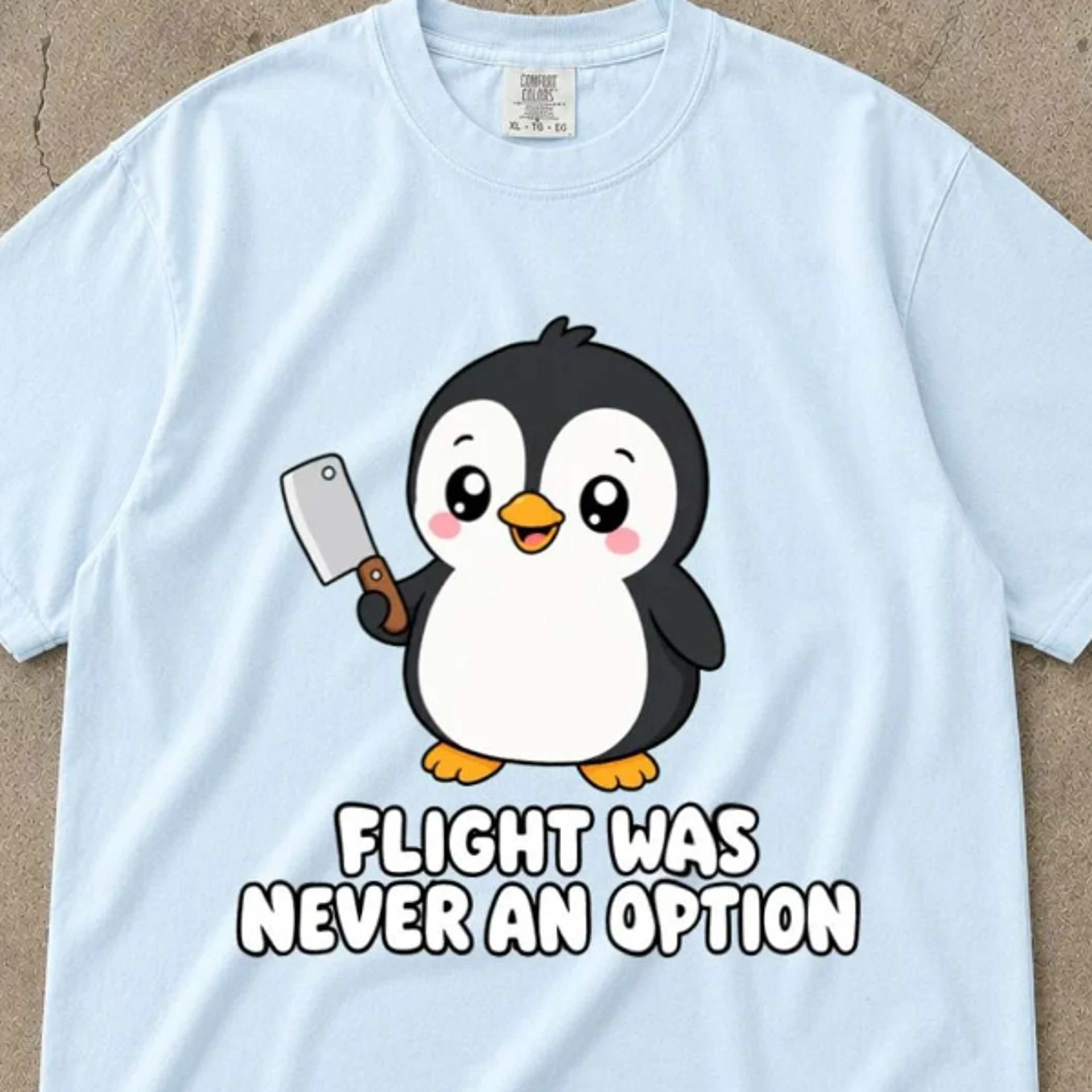 flight was never an option comfort colors t-shirt, penguin birthday shirt, penguin flight was never an option, flight