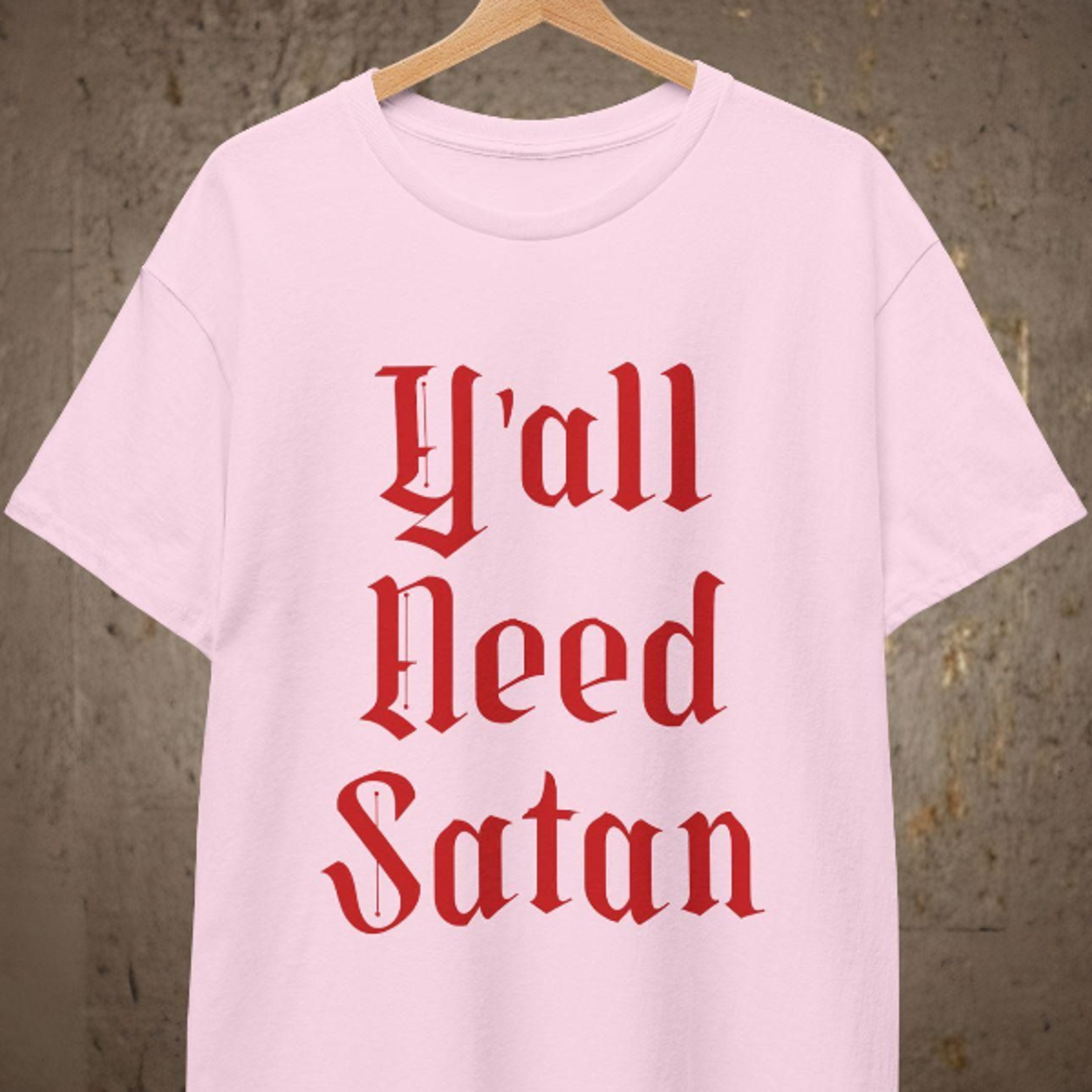 y'all need satan shirt | southern goth