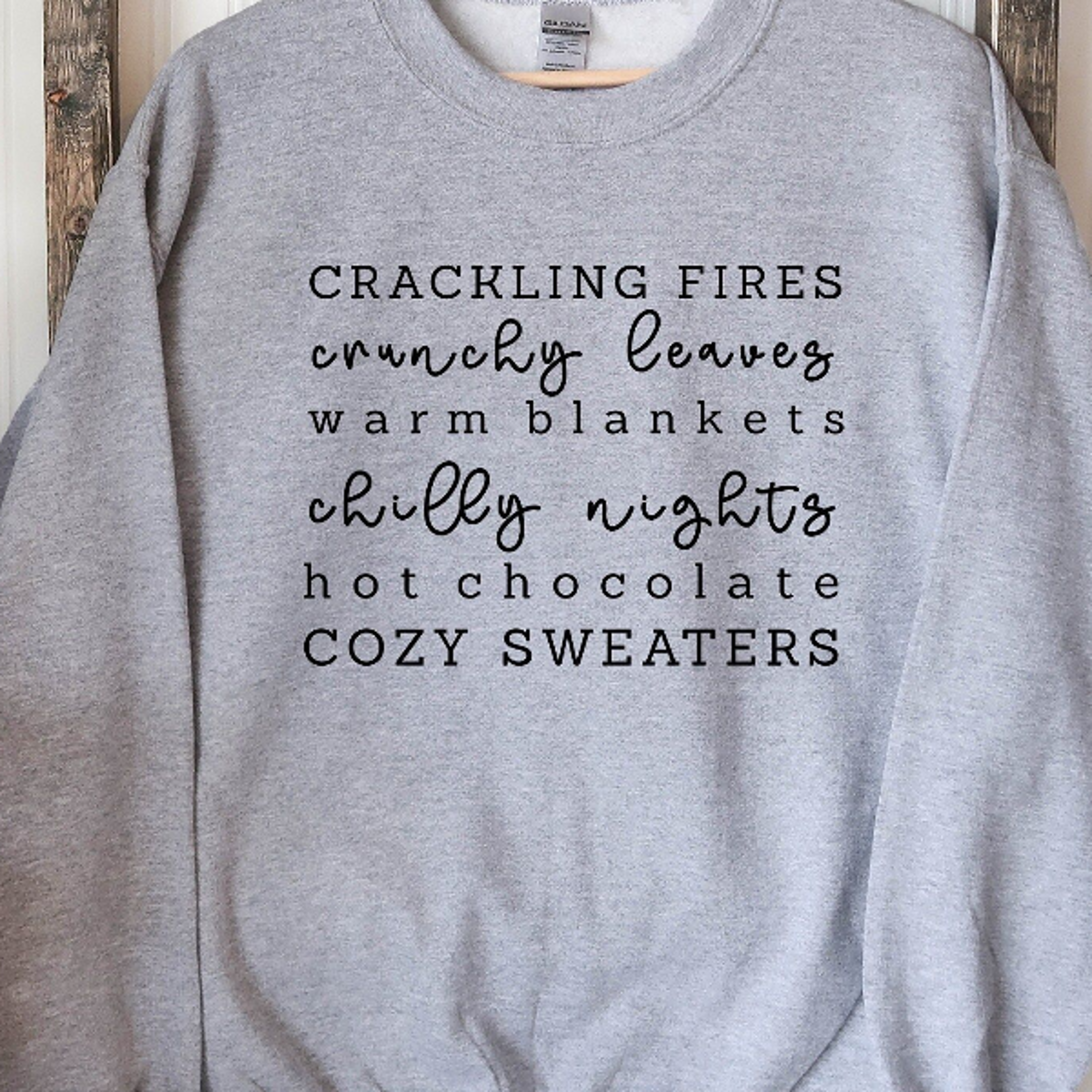 cozy fall sweatshirt crackling fires, crunchy leaves, autumn lover