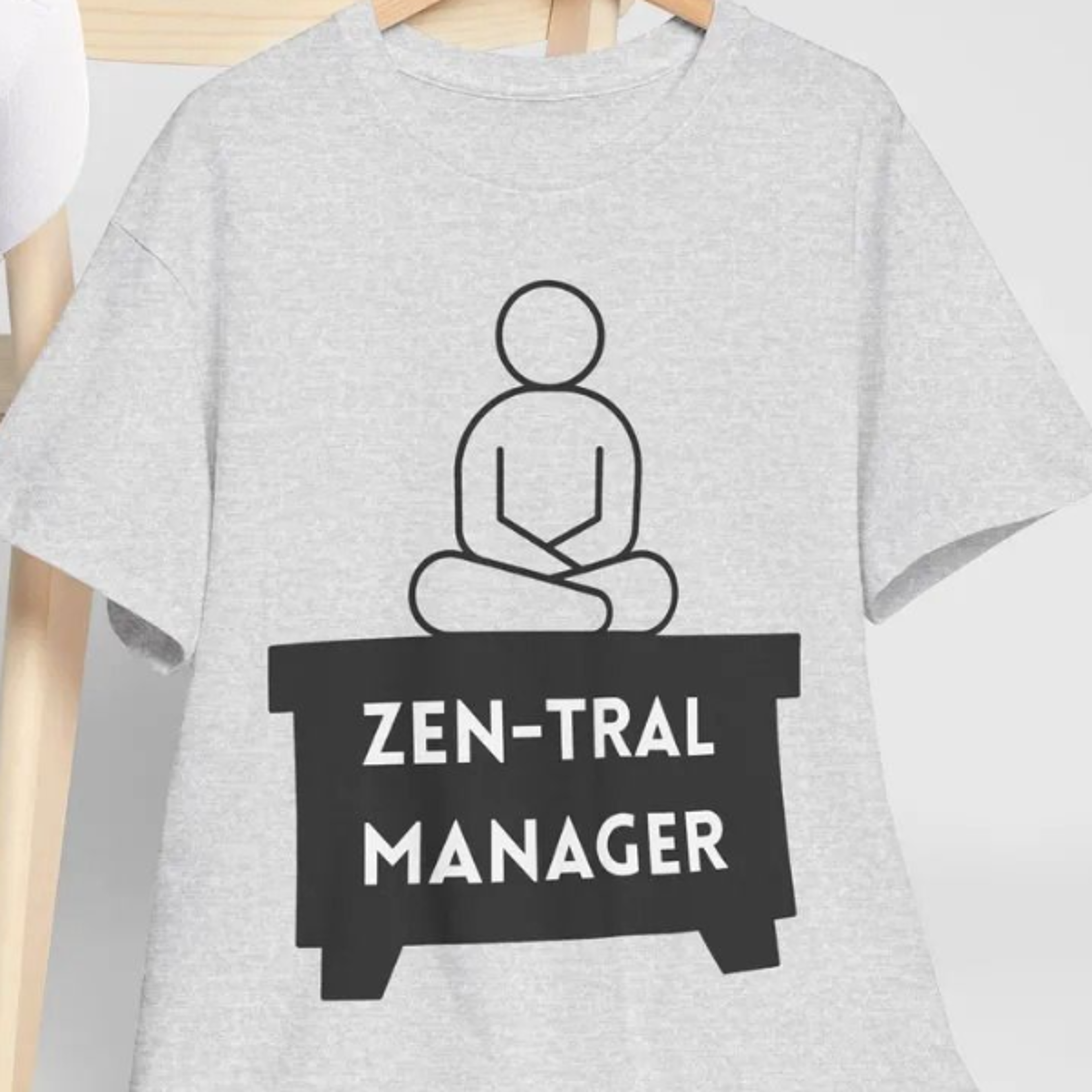 funny front desk manager t-shirt, "zen-tral manager" pun shirt