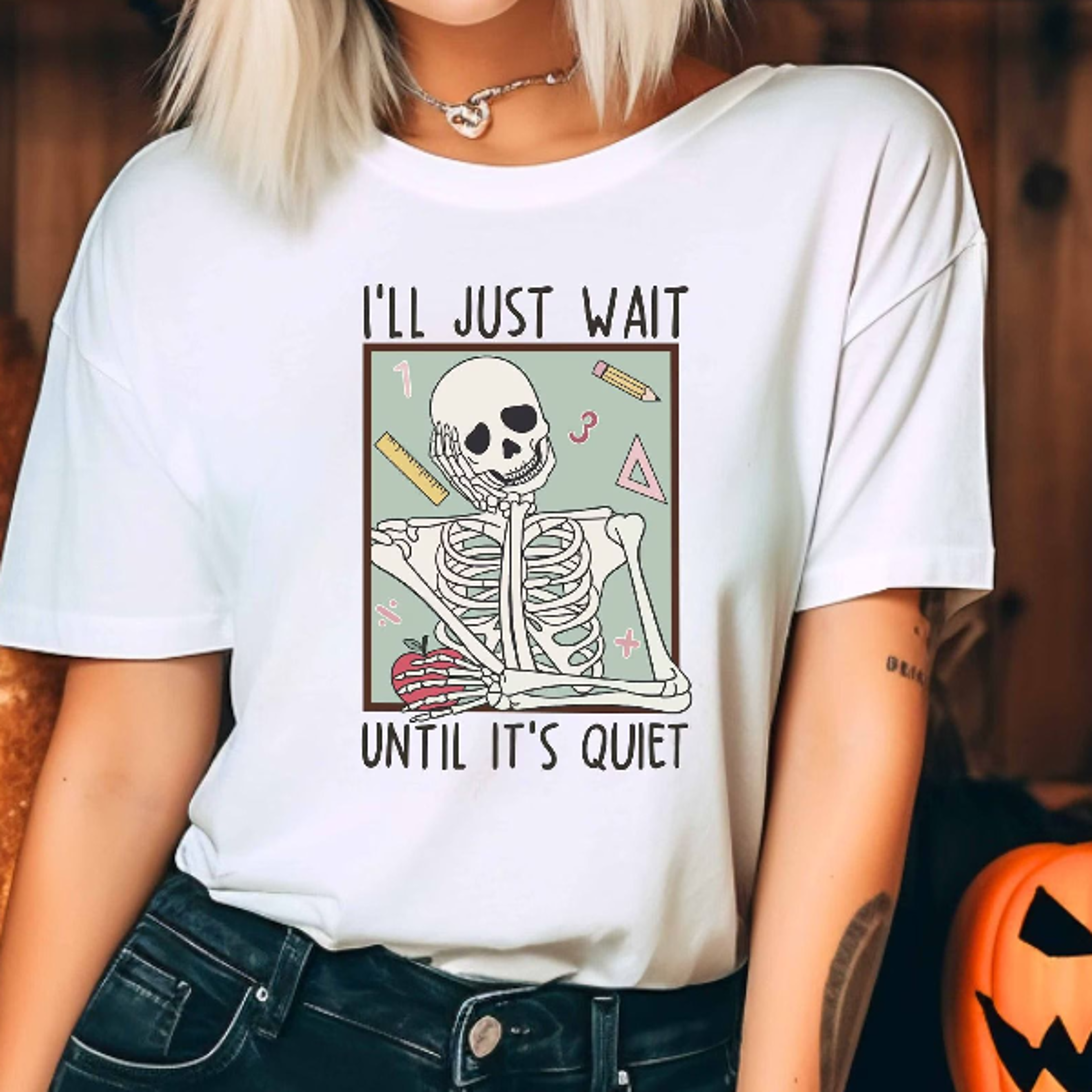 funny teacher shirt "i'll just wait until it's quiet" back to school gift