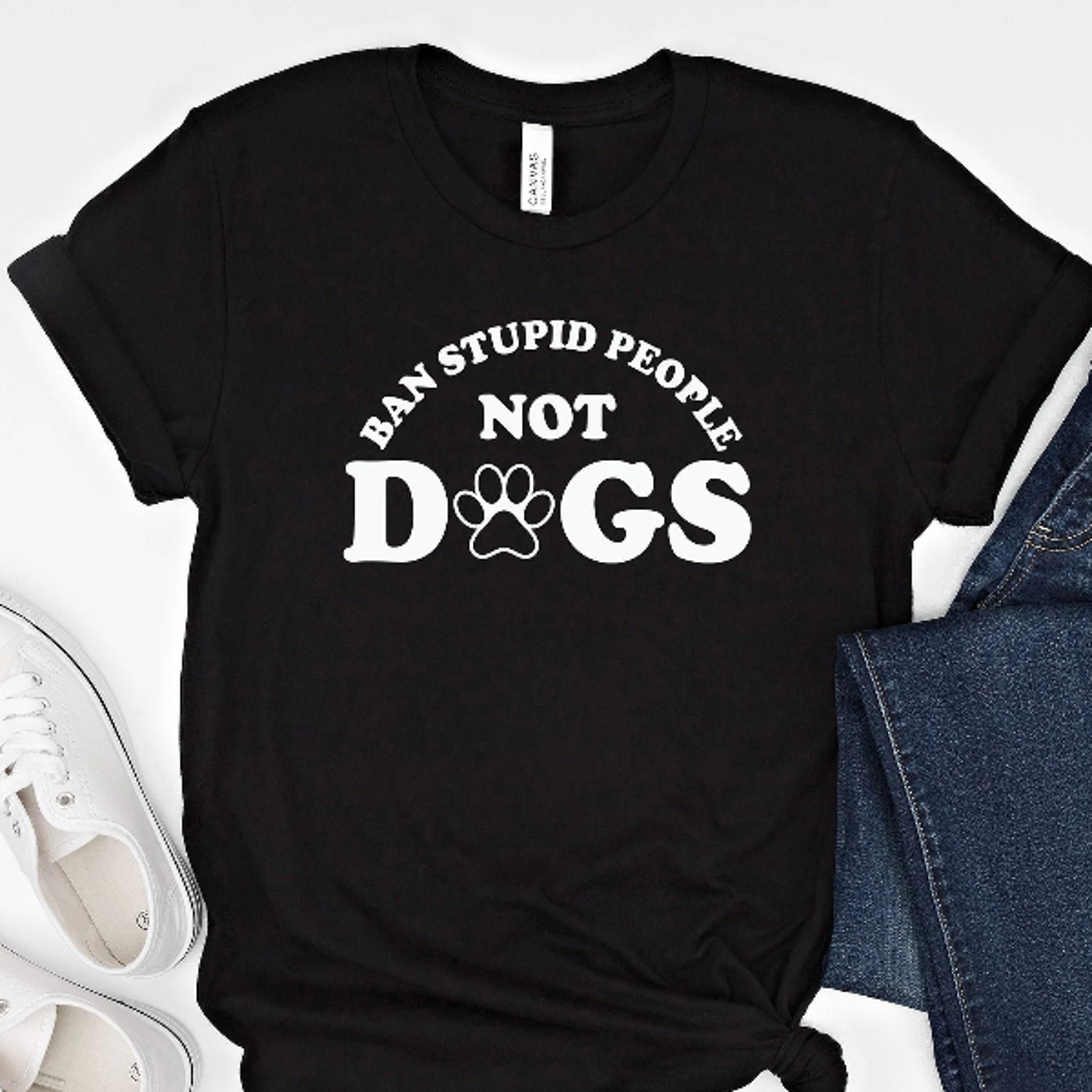 ban stupid peolple, not dogs t-shirt, funny shirt, paw print, dog shirts, dog mom shirt, dog dad shirt, dog lover shirt,