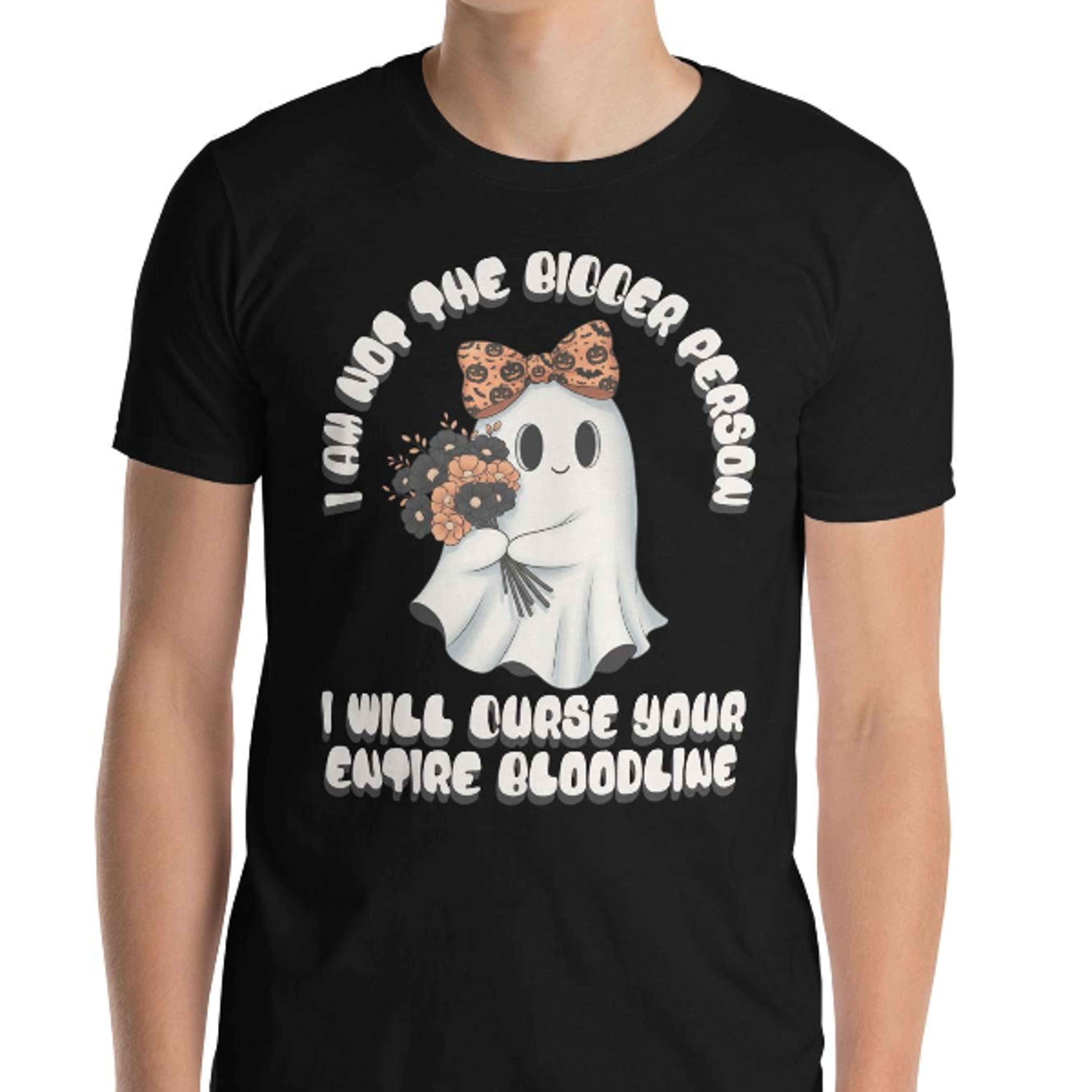 funny halloween ghost t-shirt | i am not the bigger person shirt | cheeky bow & bouquet meme humor tee | whimsical spook