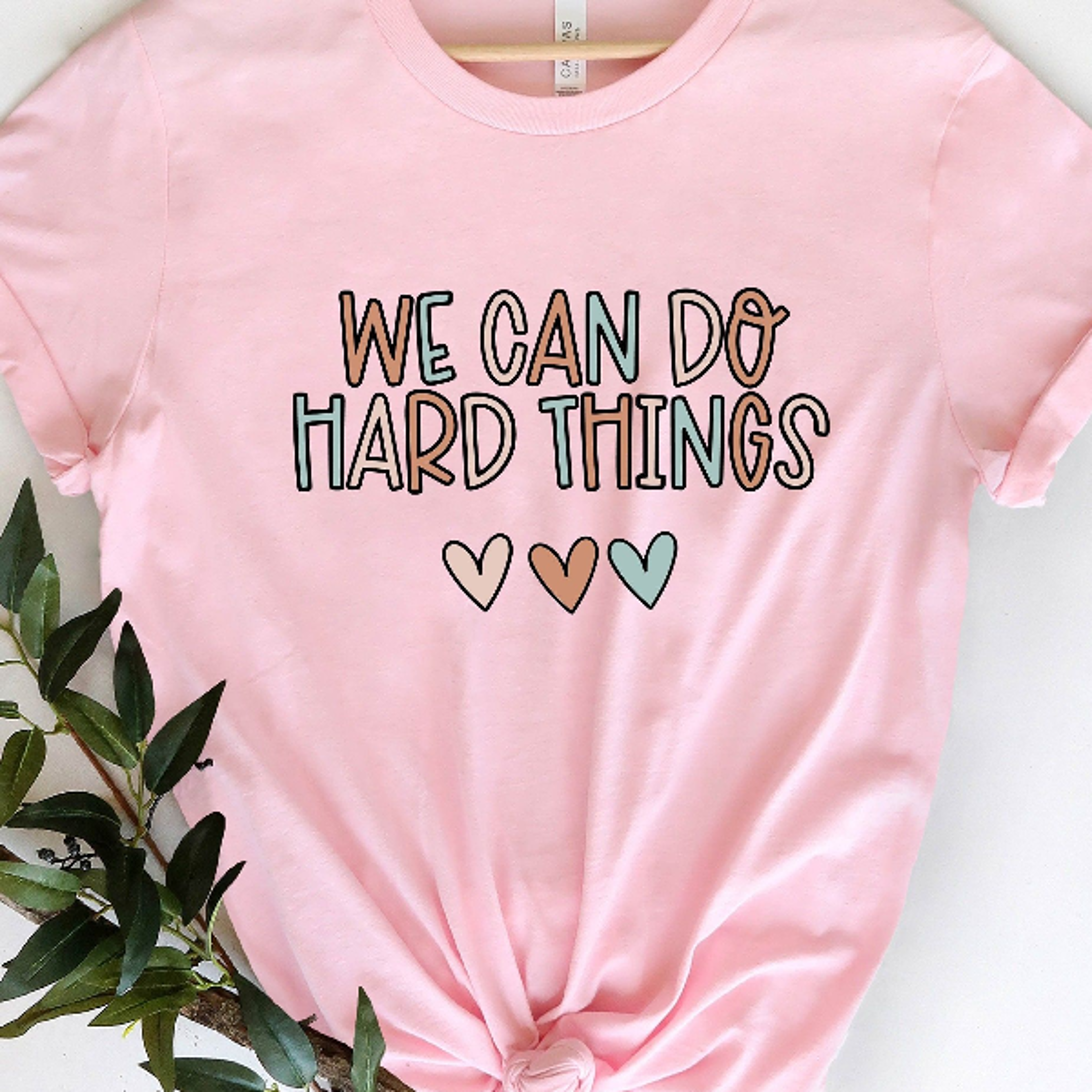inspirational t-shirt, we can do hard things tee, motivational women's graphic shirt