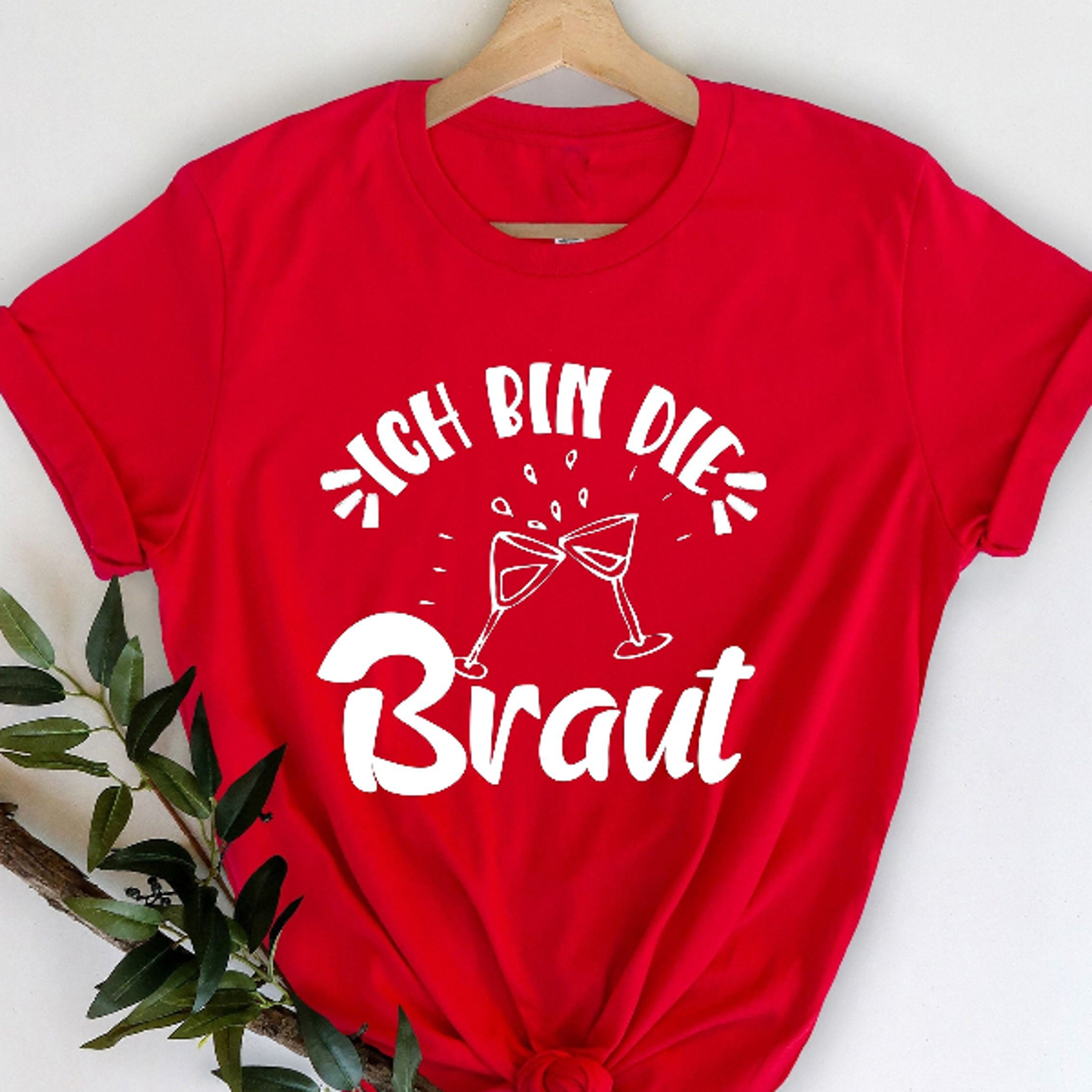 ich bin die braut!, jga tshirt braut, brautdusche geschenk, braut t-shirt, outfit witzig. junggesellinnenabschied t-shir