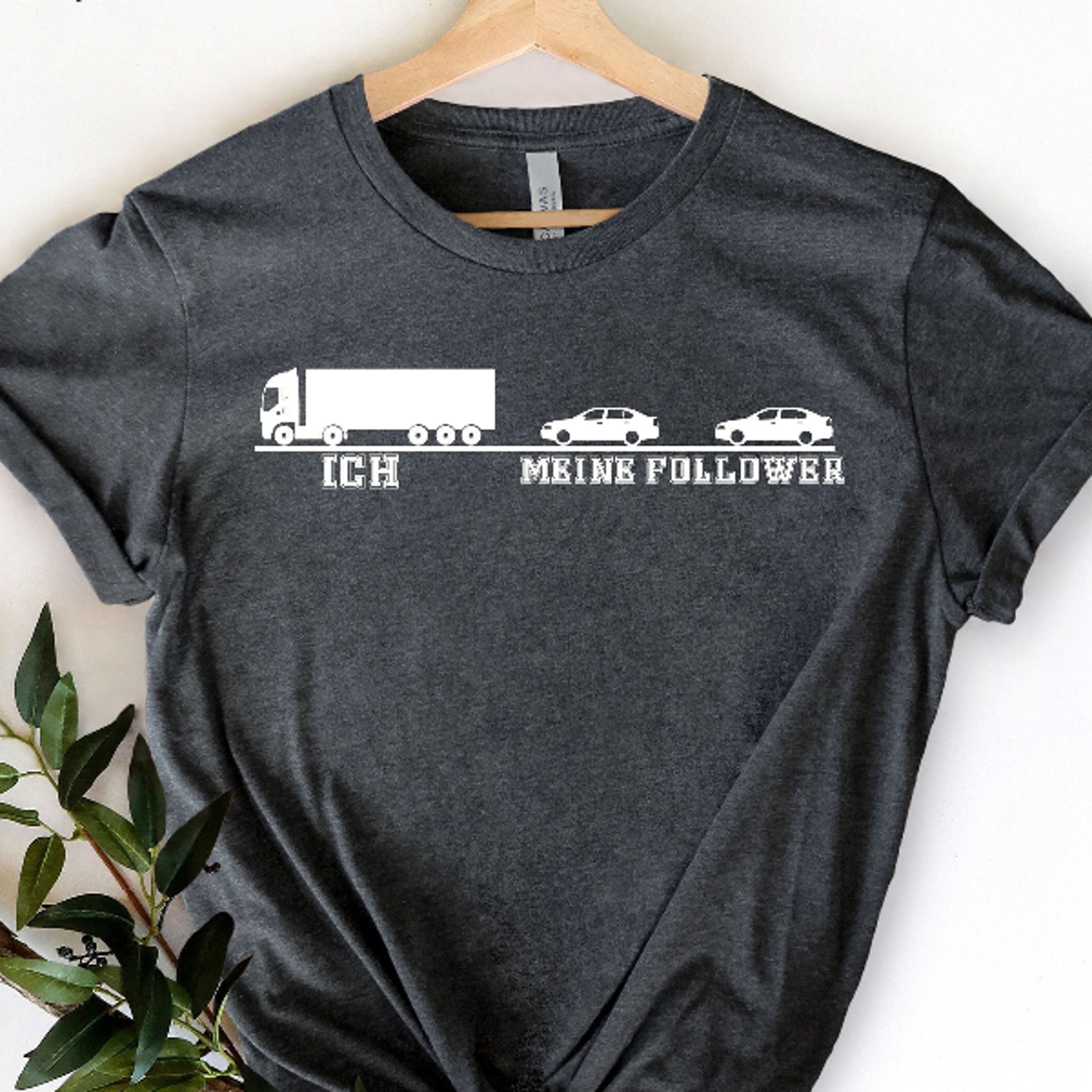ich und meine follower, lkw fahrer t-shirt, lkw fahrer geschenk, trucker geschenk, lkw papa shirt, trucker shirt, gesche