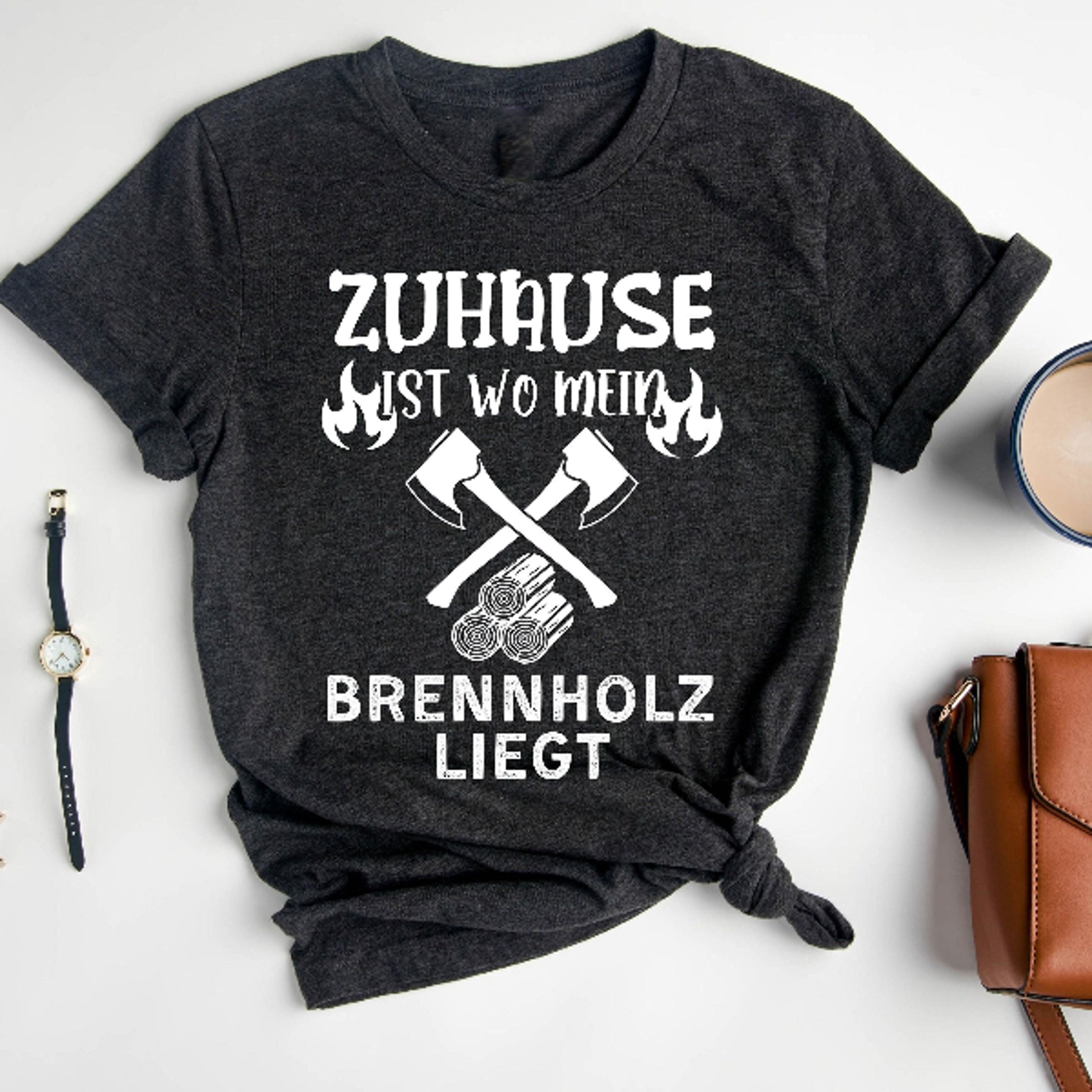 zuhause ist wo mein brennholz liegt t-shirt, humor fur erwachsene, erwachsenes t-shirt, sarkastisches t-shirt, geschenk