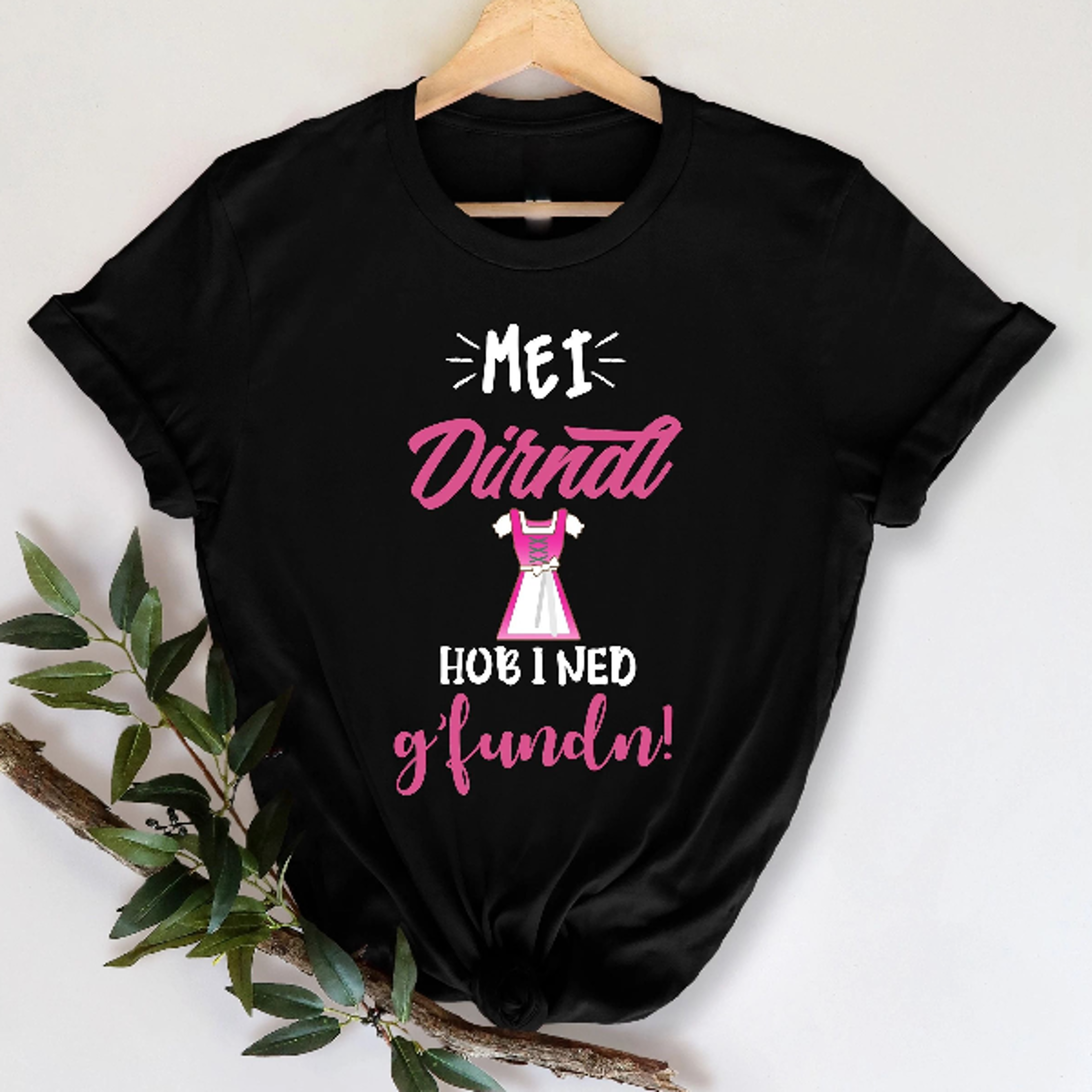 mein dirndl hob i ned gefunden shirt, trachtenshirt, madchen trachtenshirt damen, trachten oberteil damen , damen fur vo